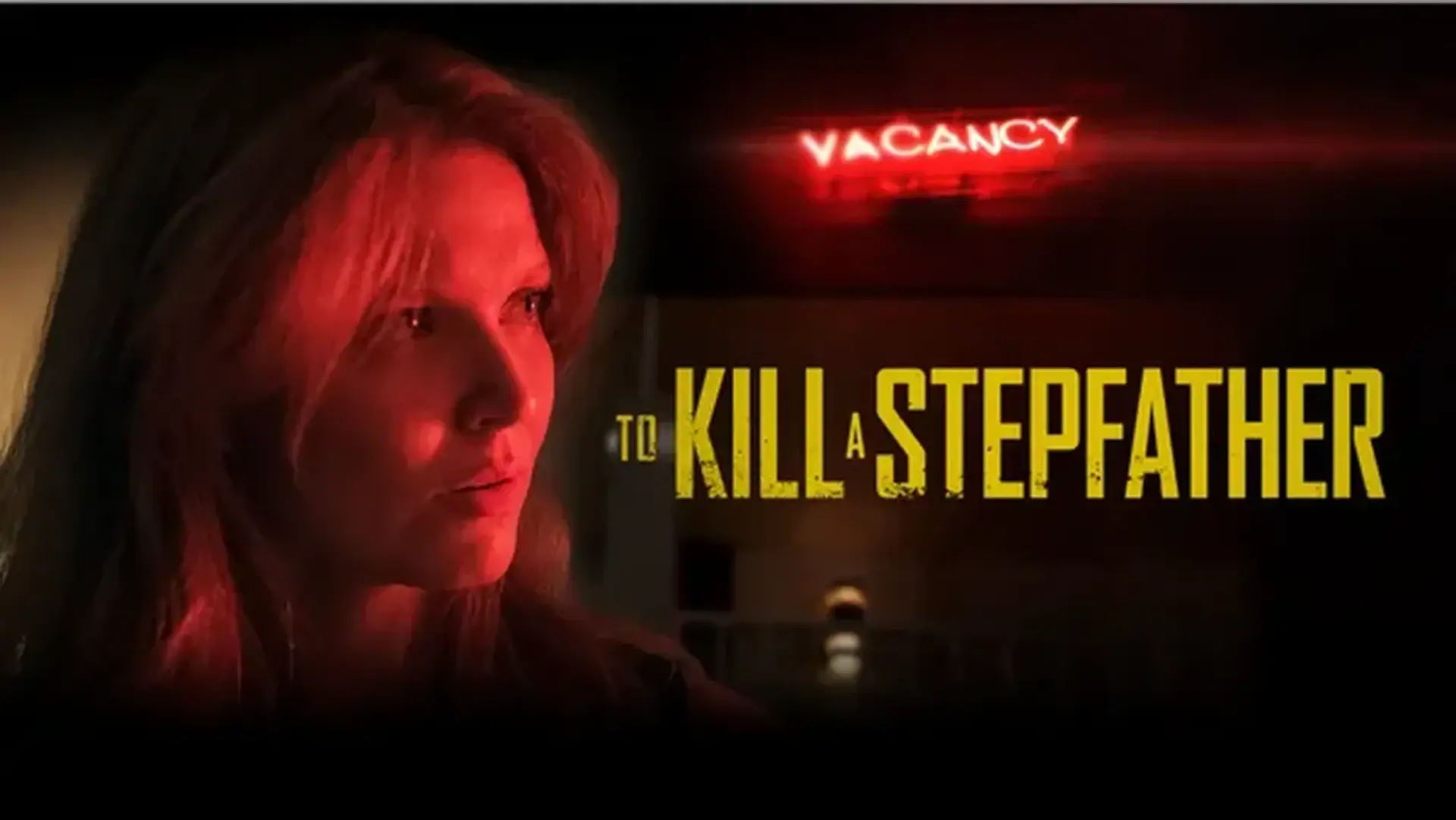 فیلم برای کشتن ناپدری (To Kill a Stepfather 2023)