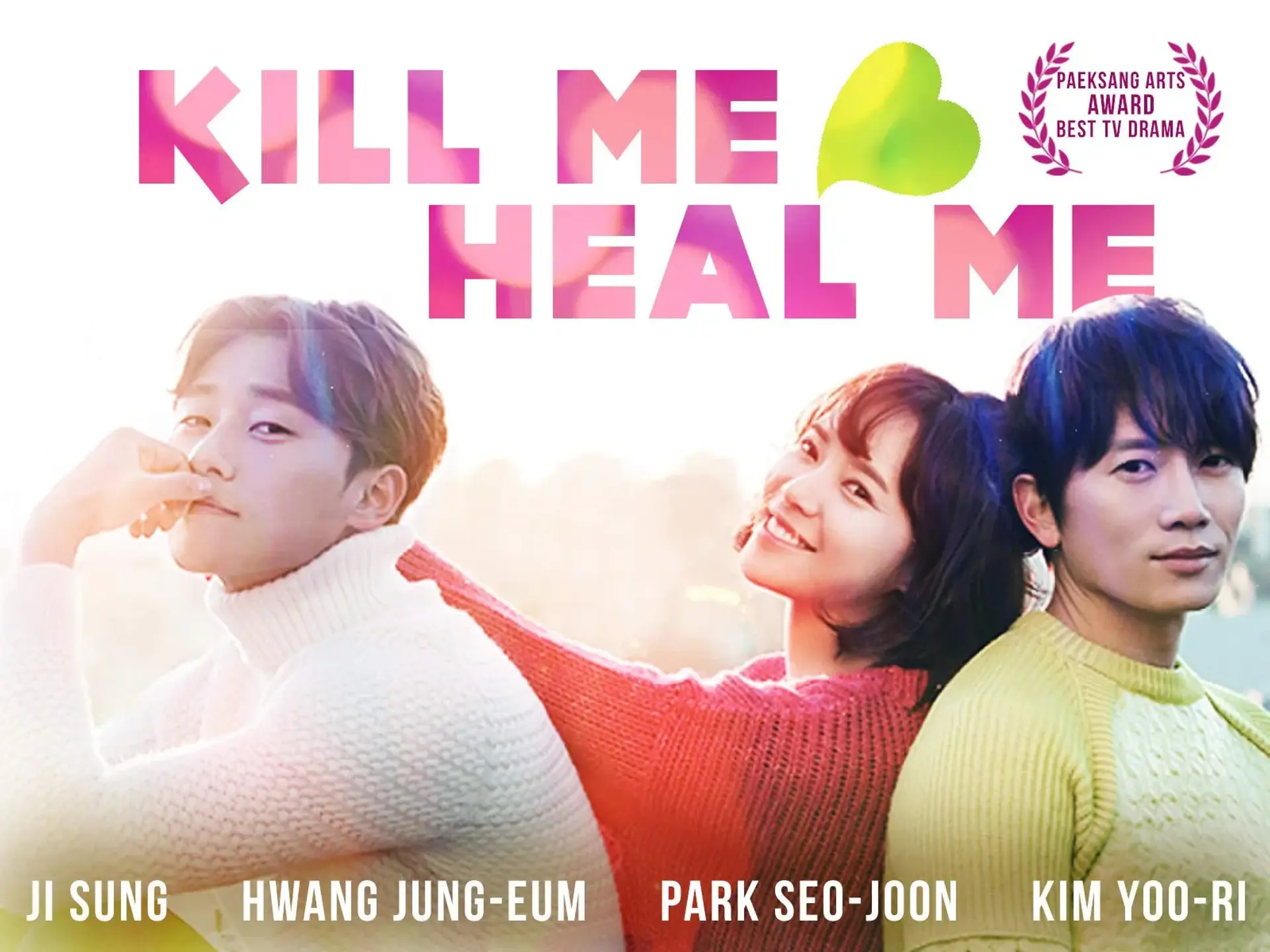 دانلود سریال منو بکش، خلاصم کن (Kill Me, Heal Me 2015)