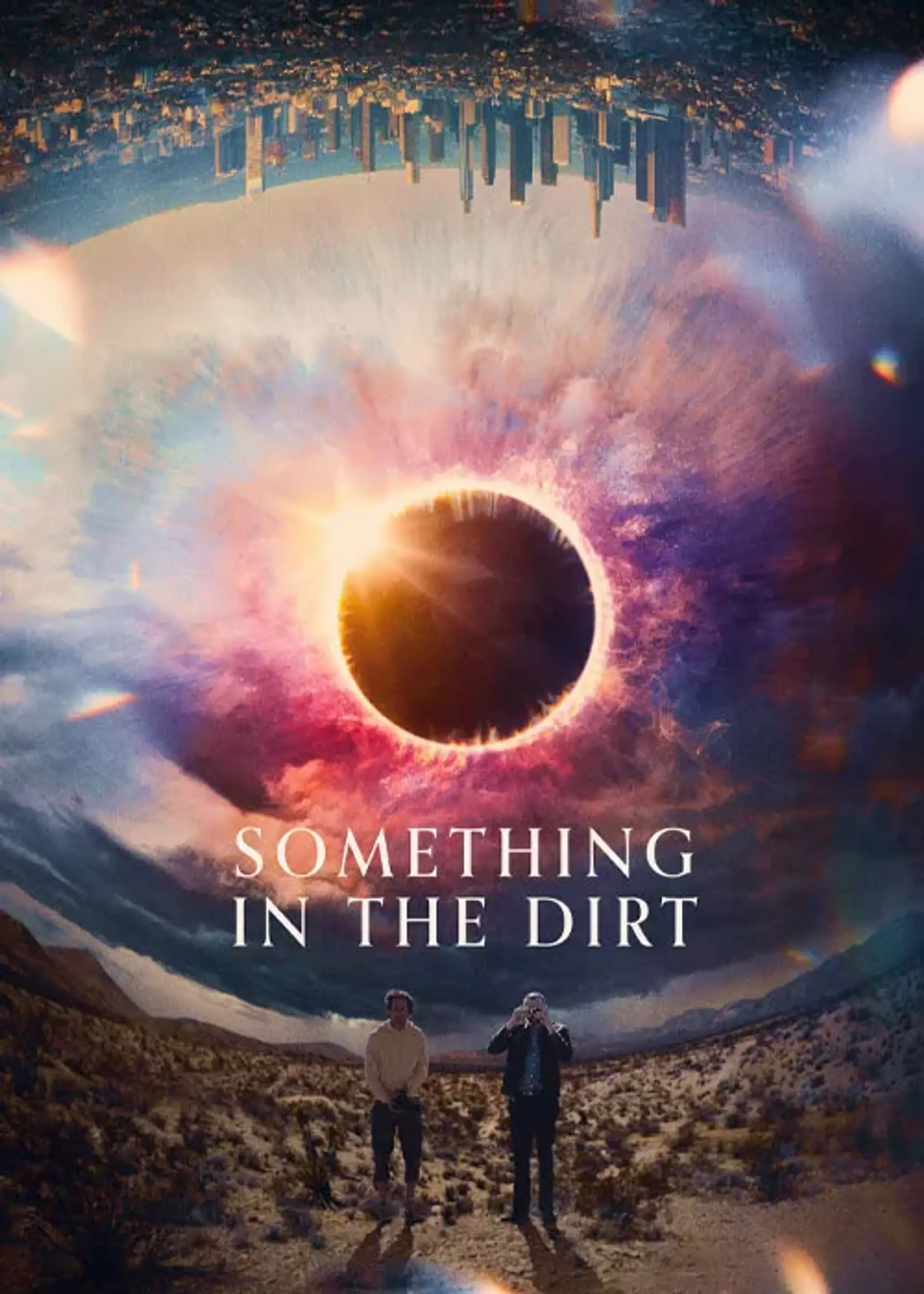 فیلم چیزی در خاک (Something in the Dirt 2022)