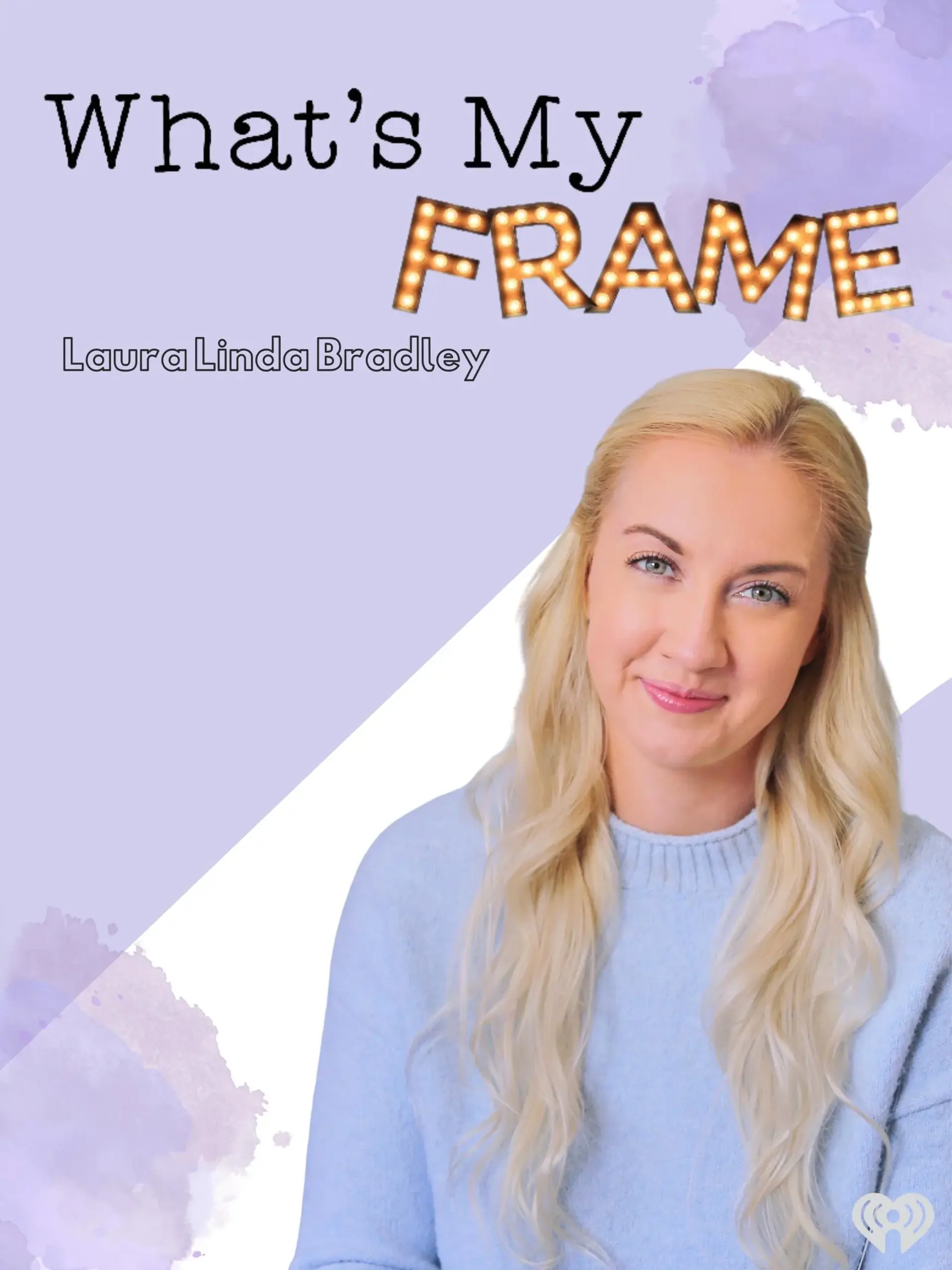 سریال فریم من چیست؟ با لورا لیندا بردلی (whats my frame? with laru linda bradley)