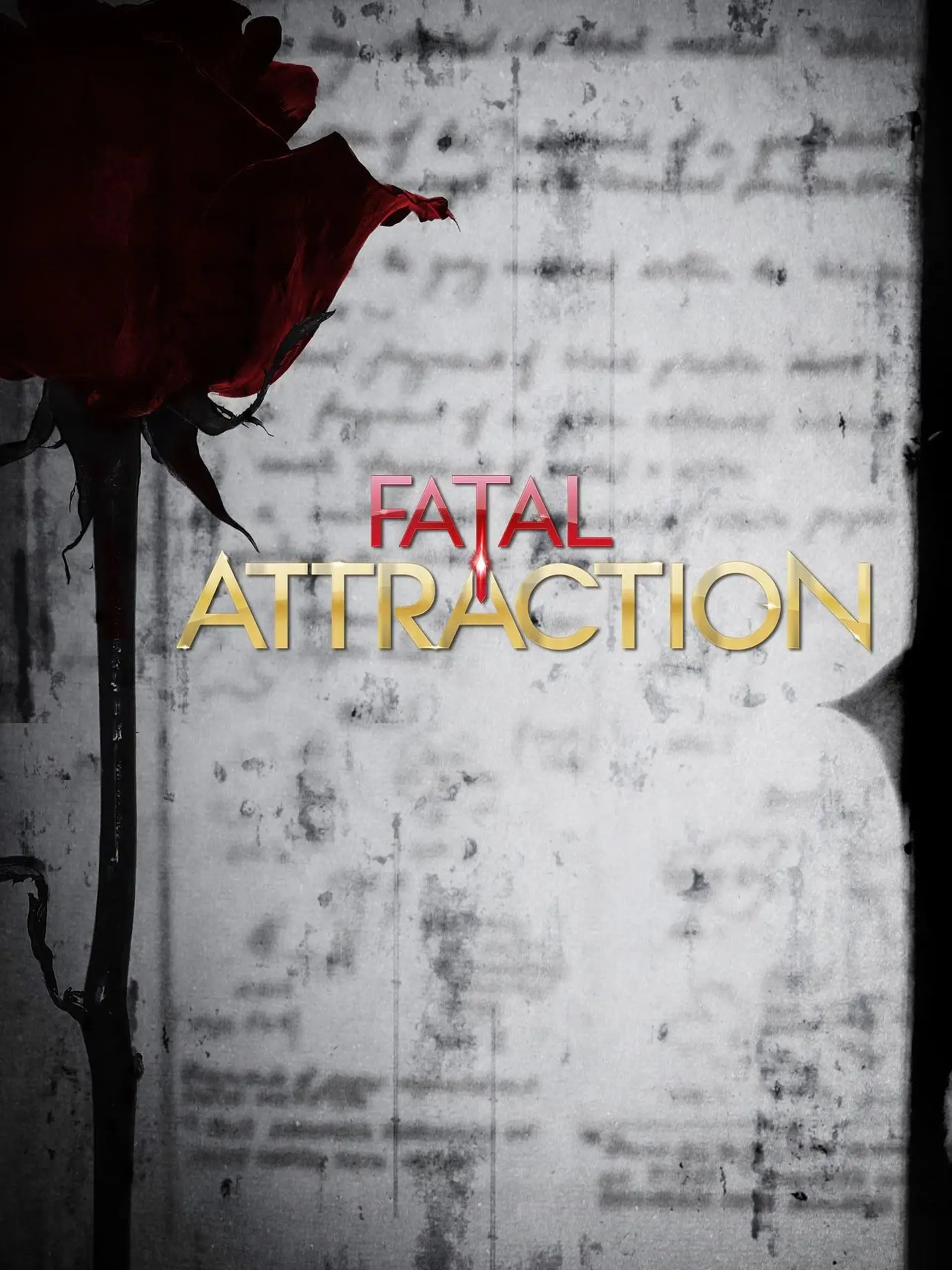 دانلود سریال جاذبه مرگبار (Fatal Attraction 2013)