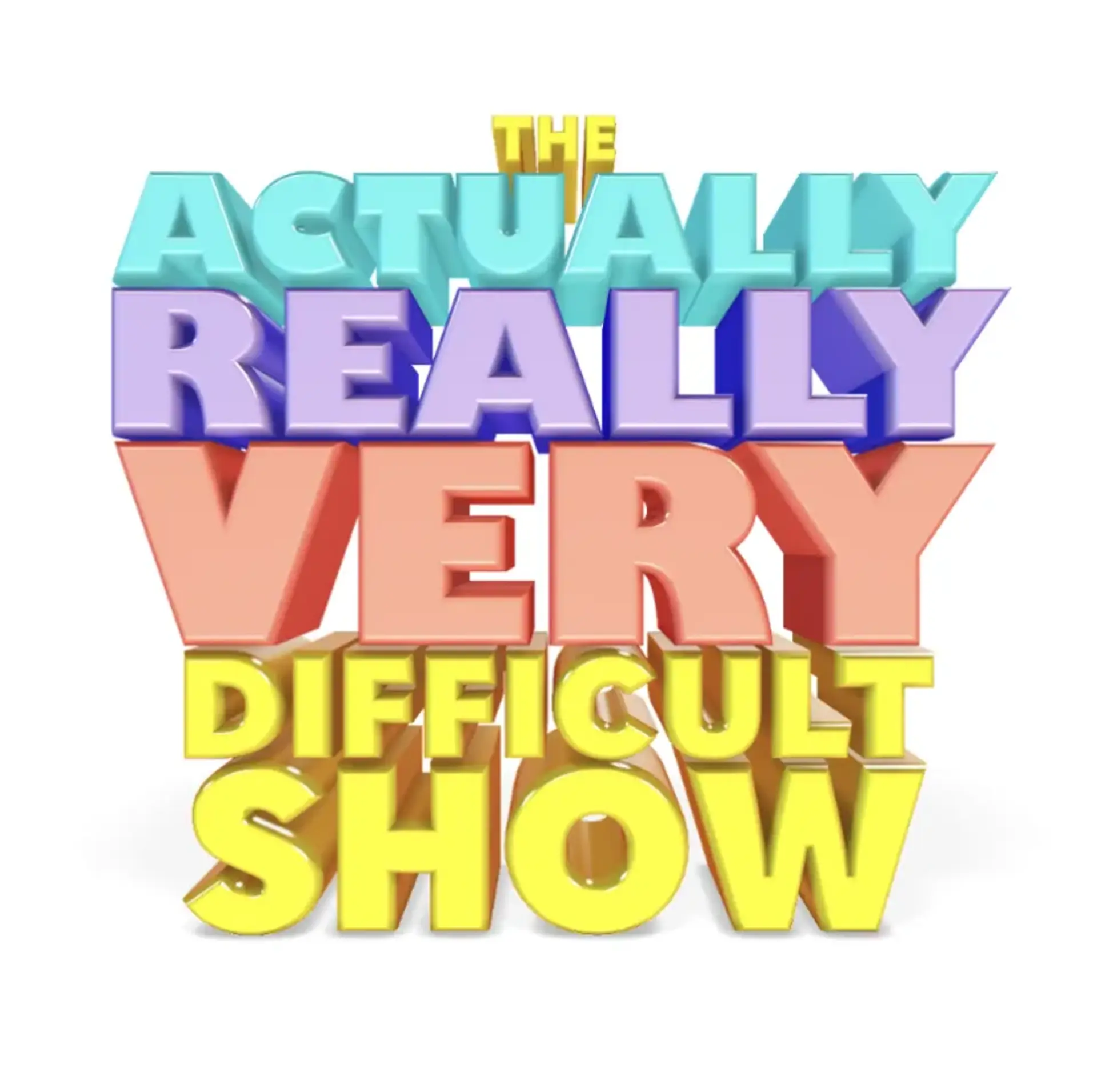 دانلود سریال نمایش بسیار دشوار (The Actually Really Very Difficult Show)