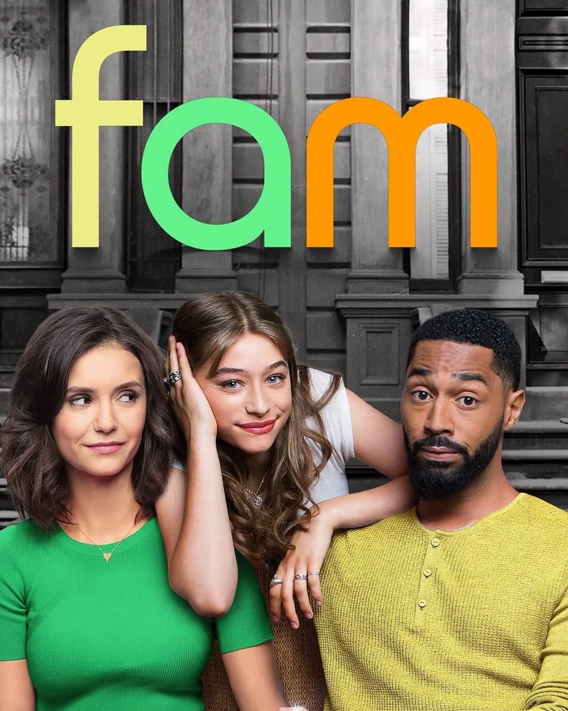 Nina Dobrev, Tone Bell, and Odessa A’zion in Fam (2019)