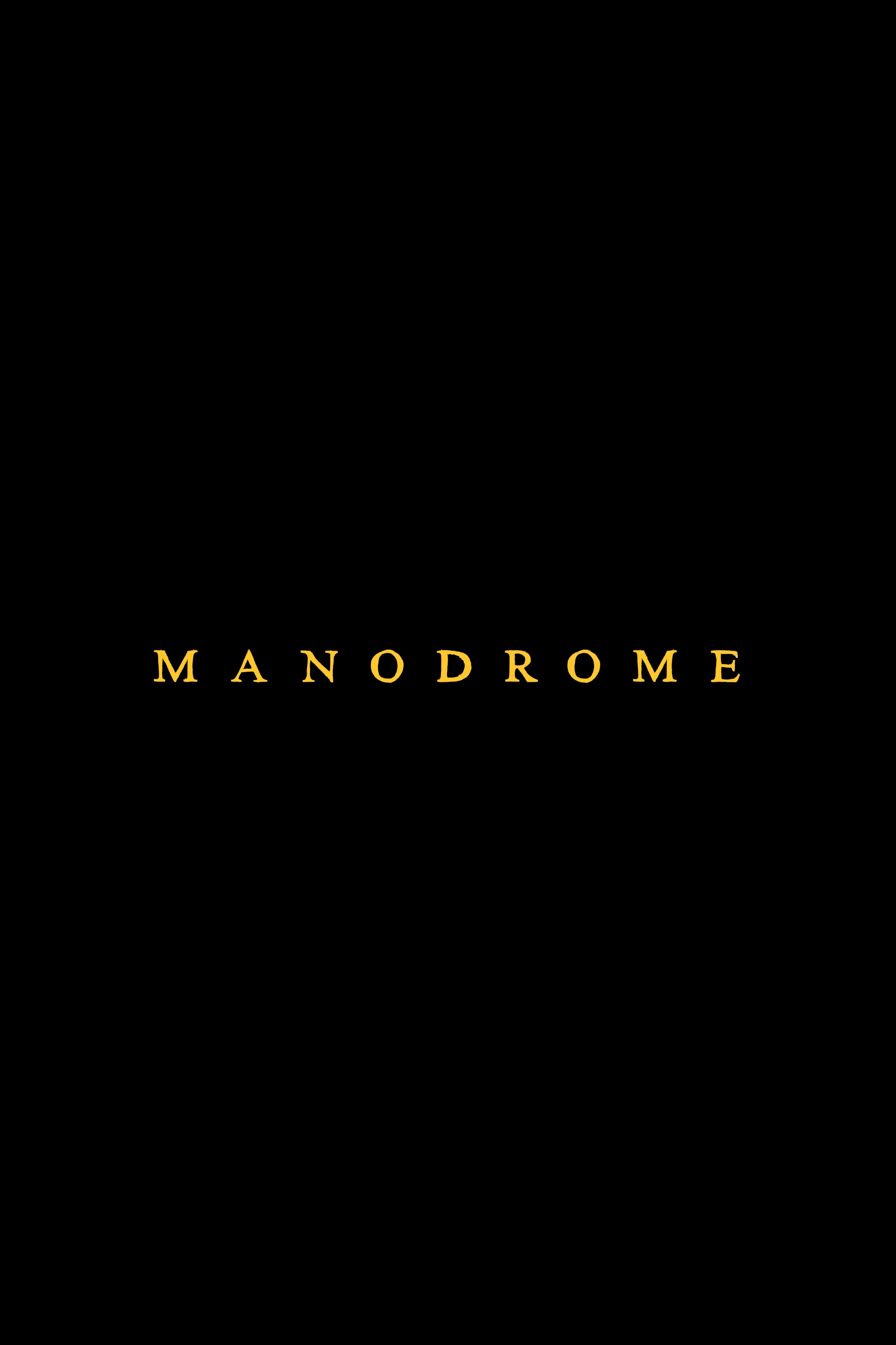 دانلود فیلم مانودرومی (Manodrome 2023)