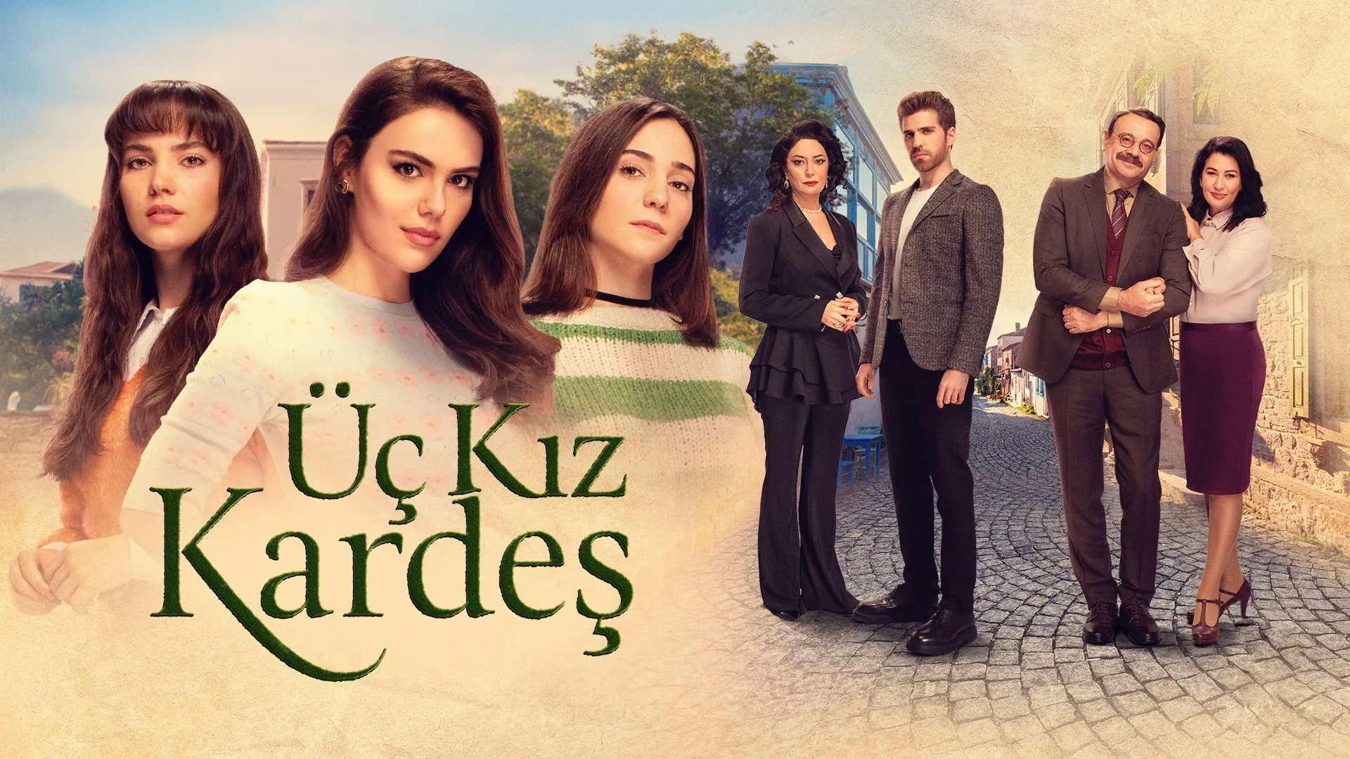 Iclal Aydin, Melisa Berberoglu, Reha Özcan, Veda Yurtsever Ipek, Almila Ada, Berker Güven, and Özgü Kaya in Three Sisters (2022)