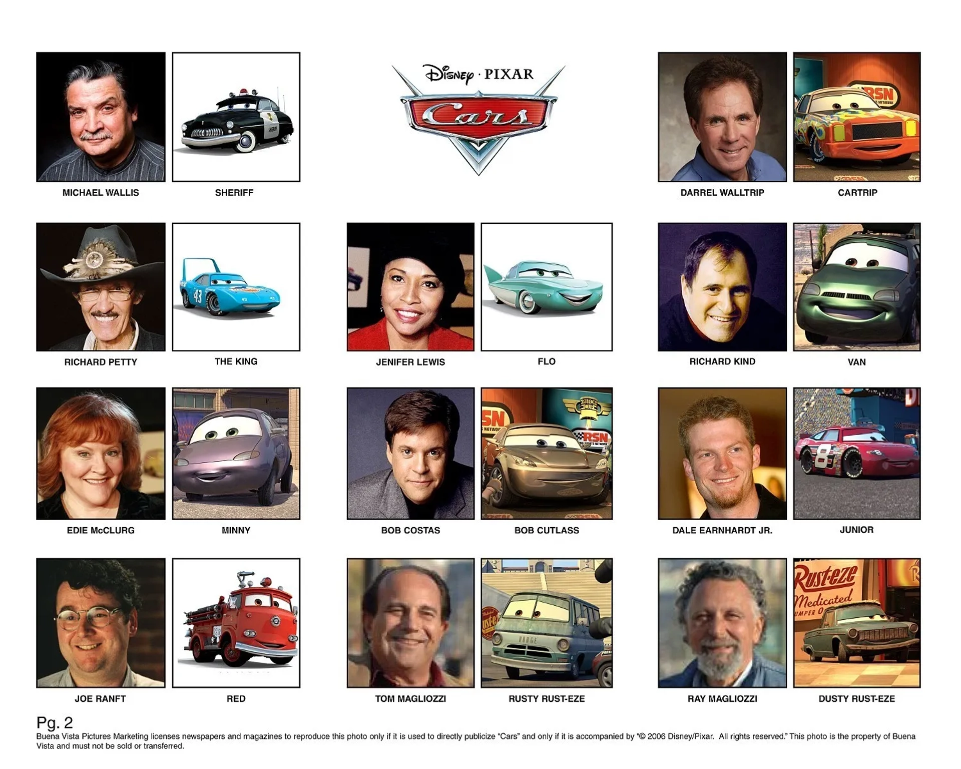 Bob Costas, Richard Kind, Jenifer Lewis, Edie McClurg, Richard Petty, Joe Ranft, Michael Wallis, Dale Earnhardt Jr., Ray Magliozzi, Tom Magliozzi, and Darrell Waltrip in Cars (2006)