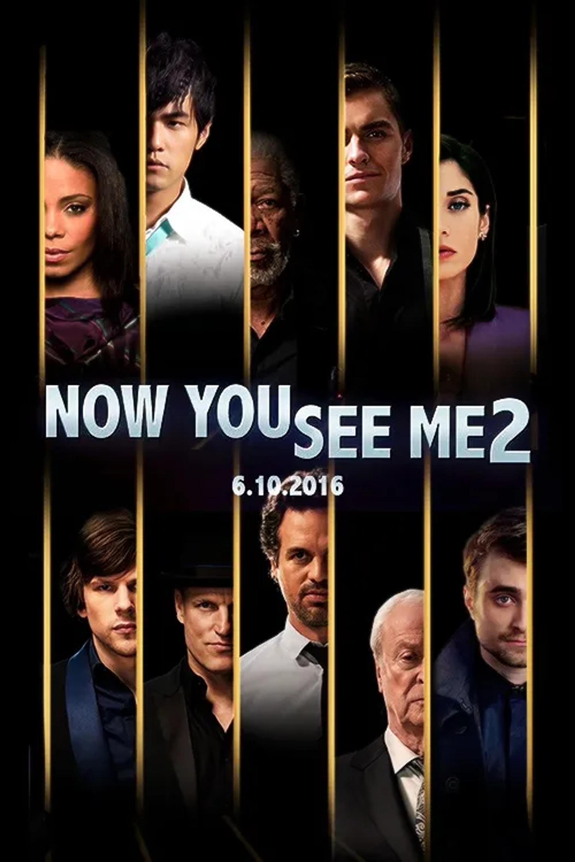 Morgan Freeman, Michael Caine, Woody Harrelson, Sanaa Lathan, Lizzy Caplan, Jesse Eisenberg, Daniel Radcliffe, Mark Ruffalo, Jay Chou, and Dave Franco in Now You See Me 2 (2016)