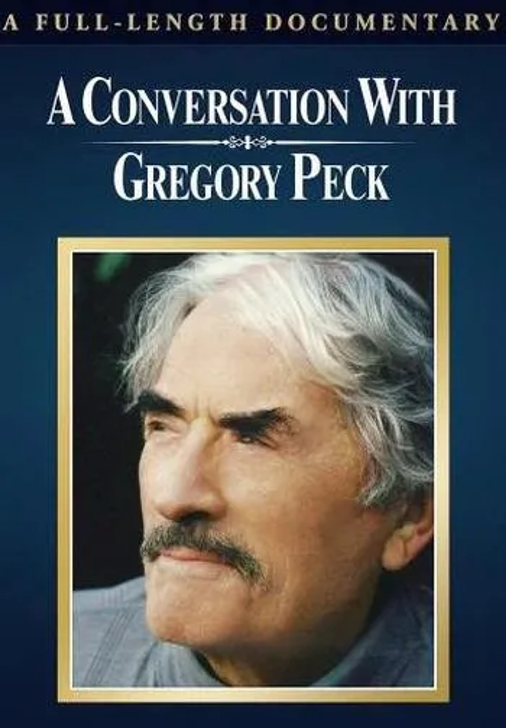 Gregory Peck in American Masters: A Conversation with Gregory Peck (1999)