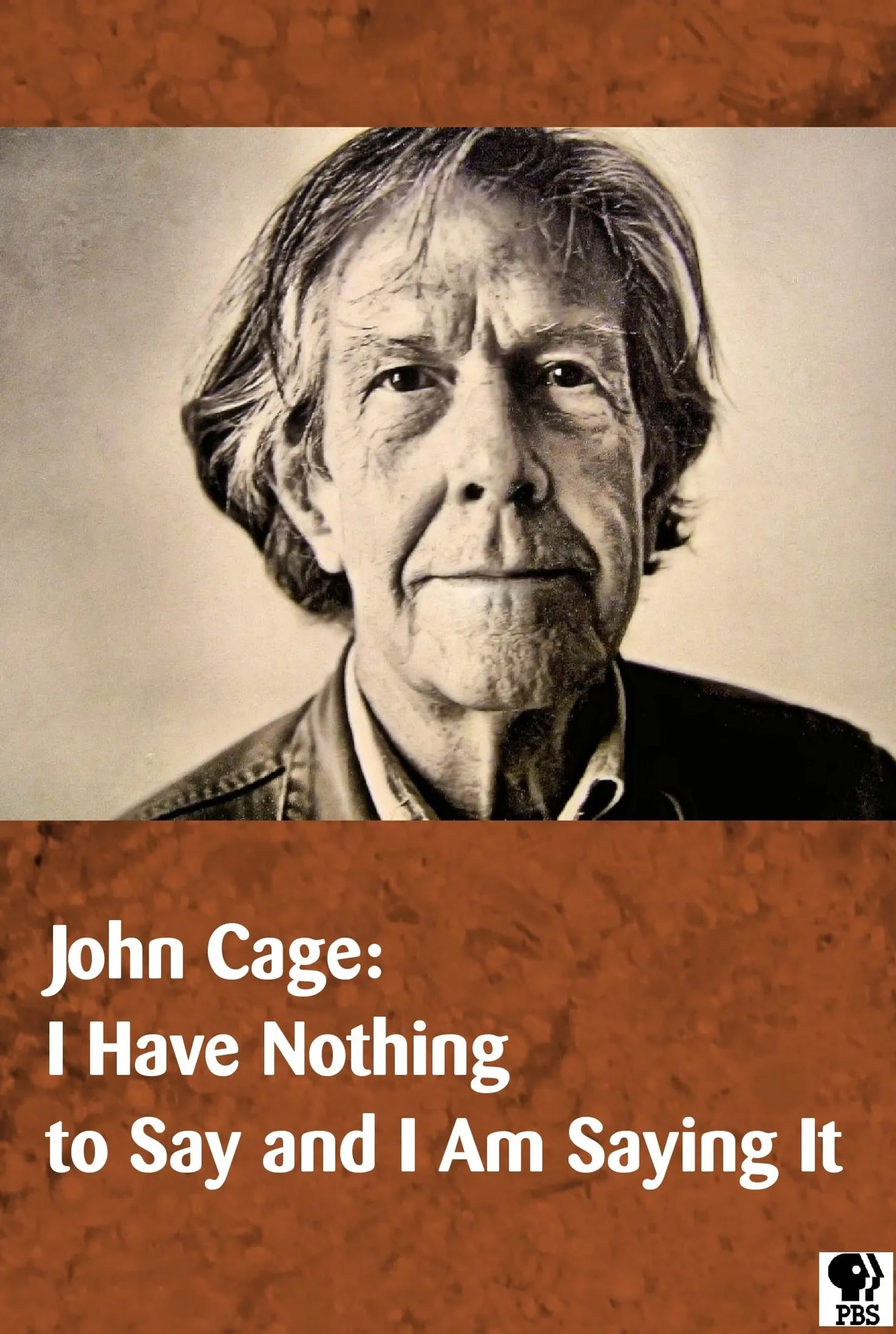 John Cage in American Masters: John Cage: I Have Nothing to Say and I Am Saying It (1990)