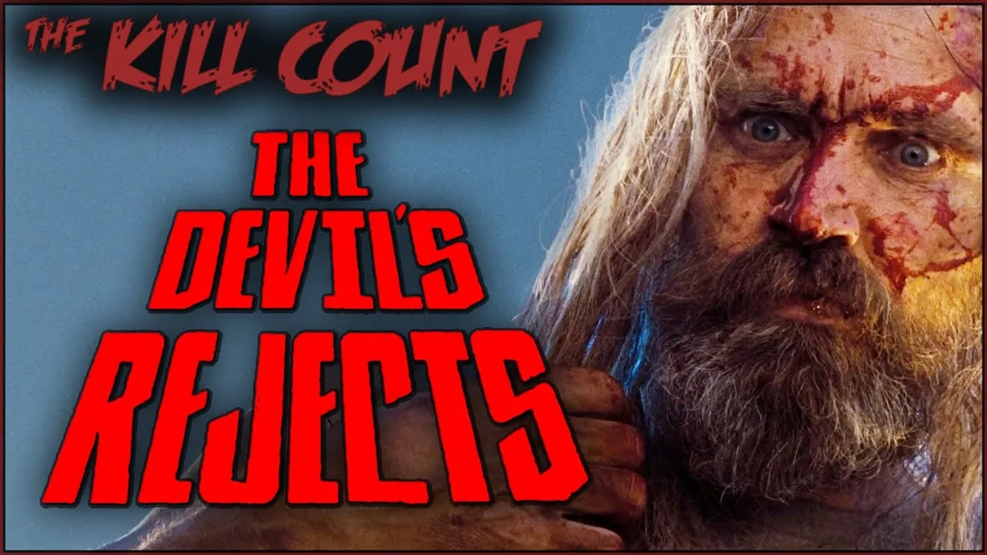 Bill Moseley in The Kill Count: The Devil's Rejects (2005) Kill Count (2020)