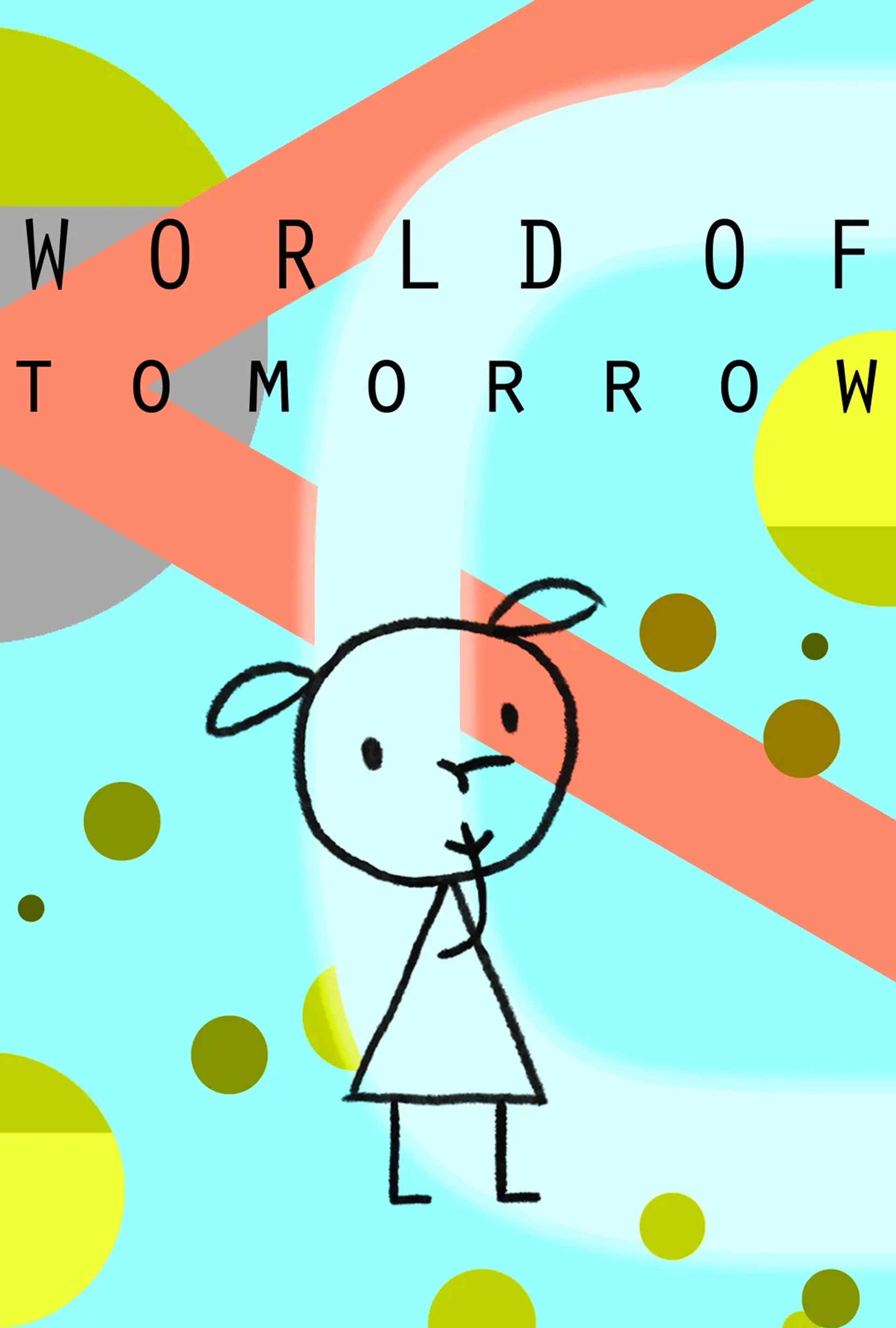 انیمیشن دنیای فردا 2015 (World of Tomorrow 2015)