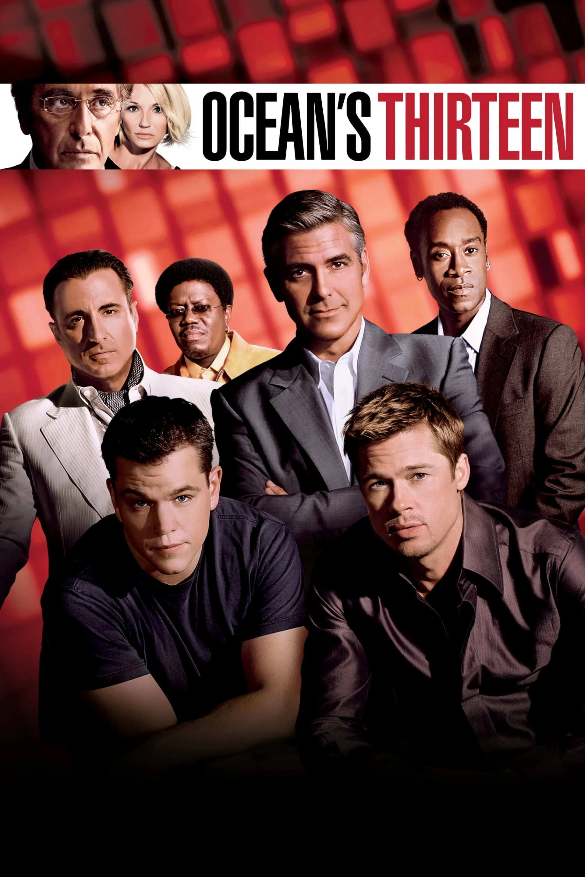 Brad Pitt, George Clooney, Al Pacino, Ellen Barkin, Don Cheadle, Matt Damon, Andy Garcia, and Bernie Mac in Ocean's Thirteen (2007)