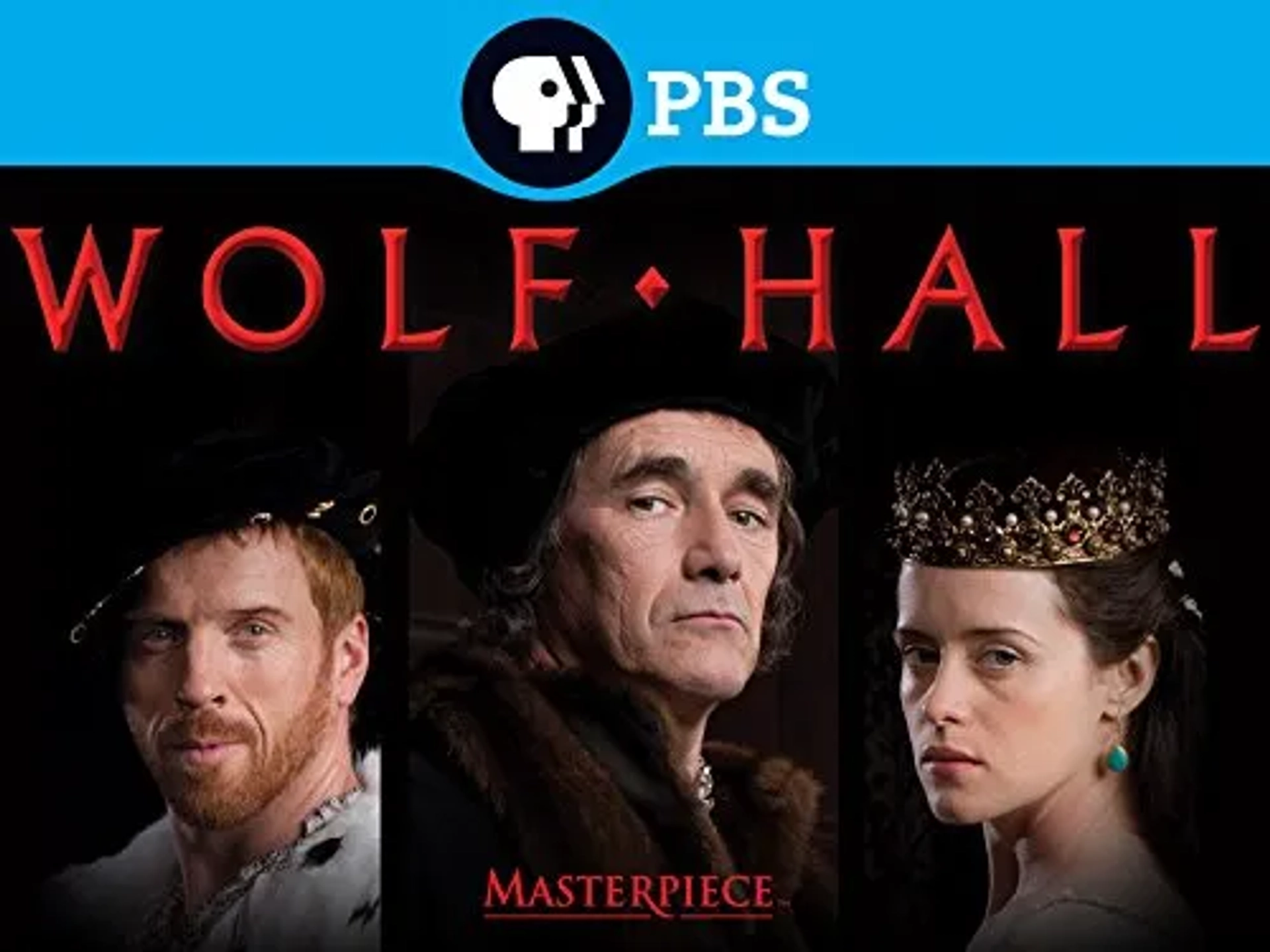 Damian Lewis, Mark Rylance, and Claire Foy in Wolf Hall (2015)