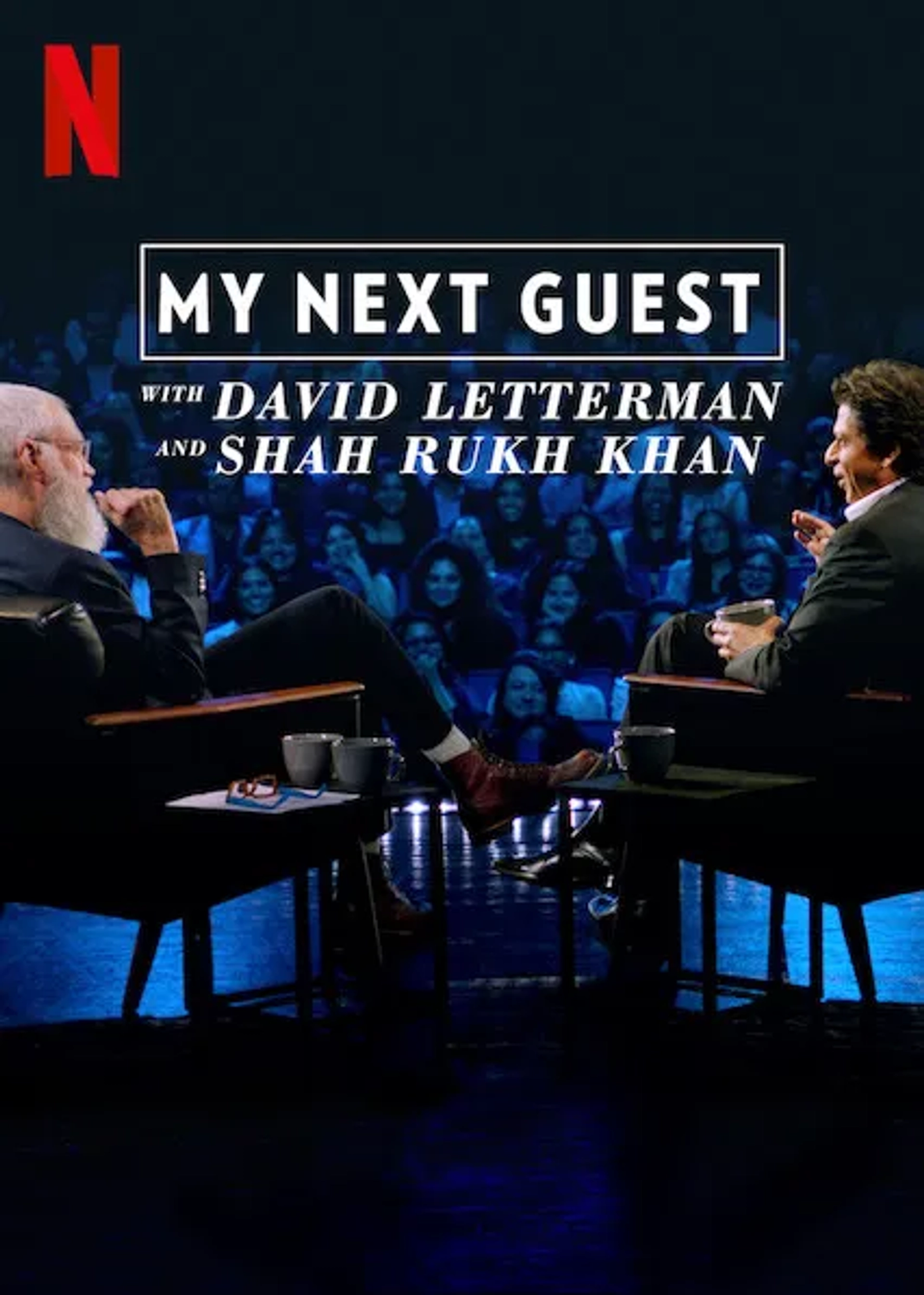 My Next Guest Needs No Introduction with David Letterman: Shah Rukh Khan (2019)