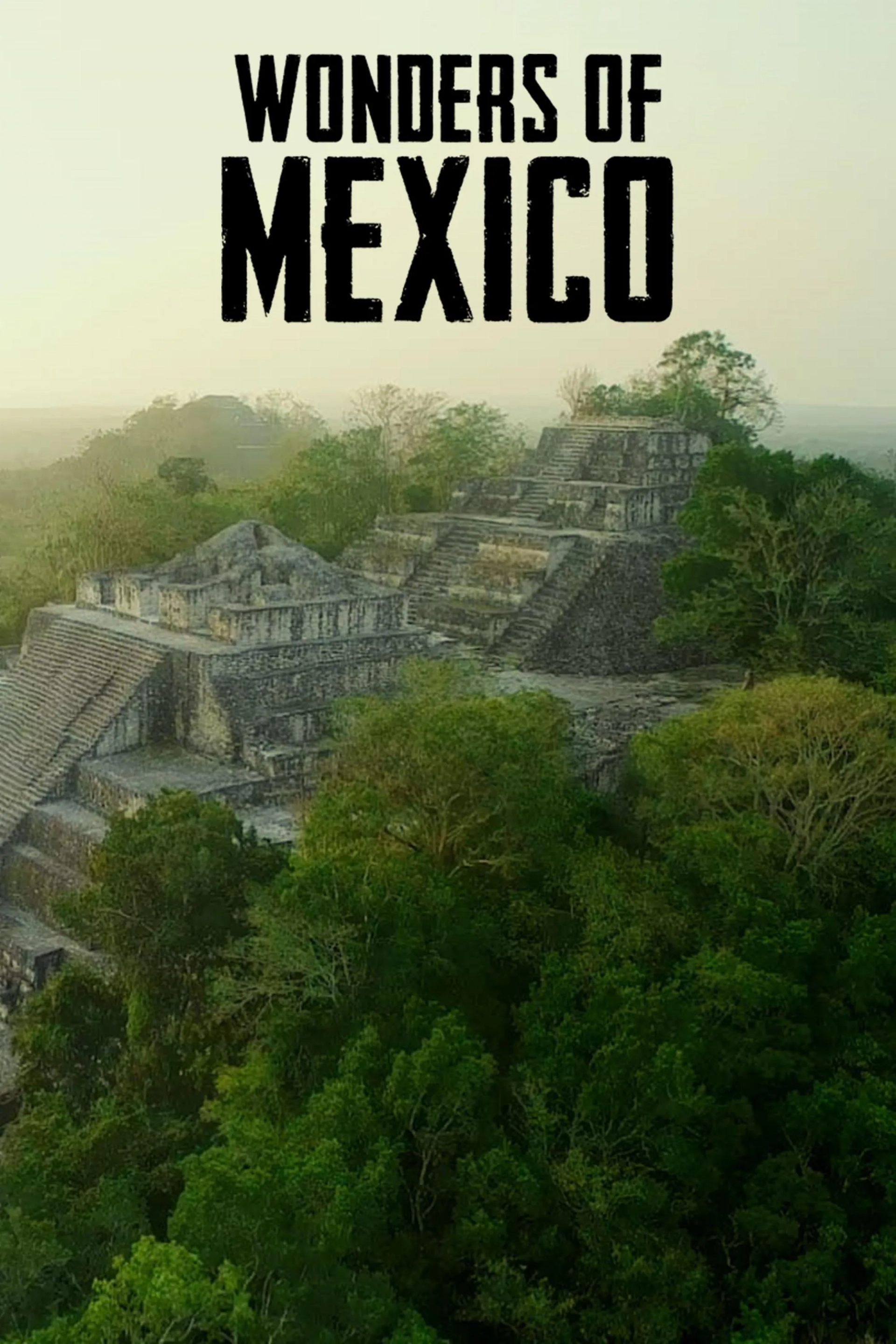 مستند شگفتی های مکزیک (Wonders of Mexico 2018)