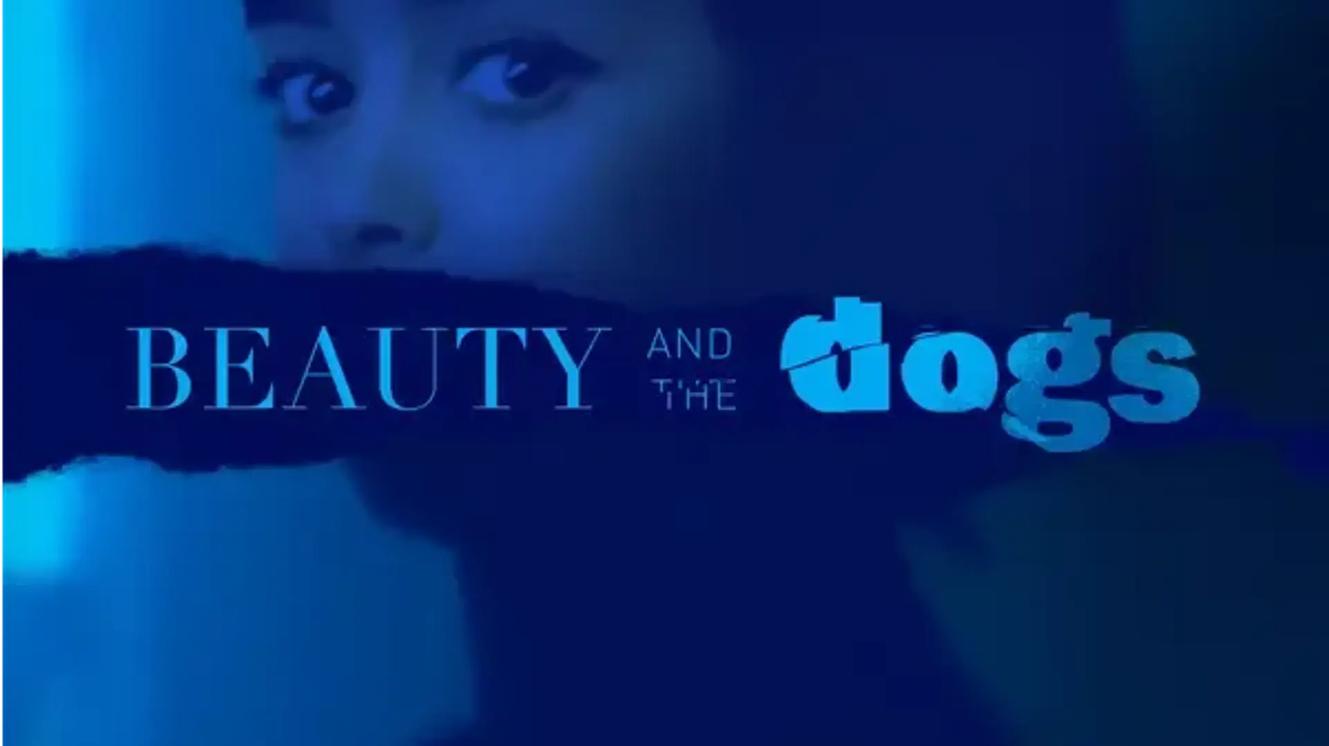 فیلم زیبا و سگ‌ ها (Beauty and the Dogs 2017)