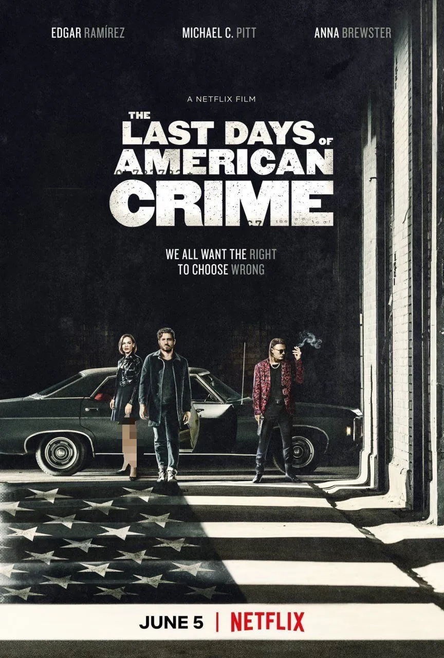 فیلم آخرین روزهای جنایت آمریکایی (The Last Days of American Crime 2020)