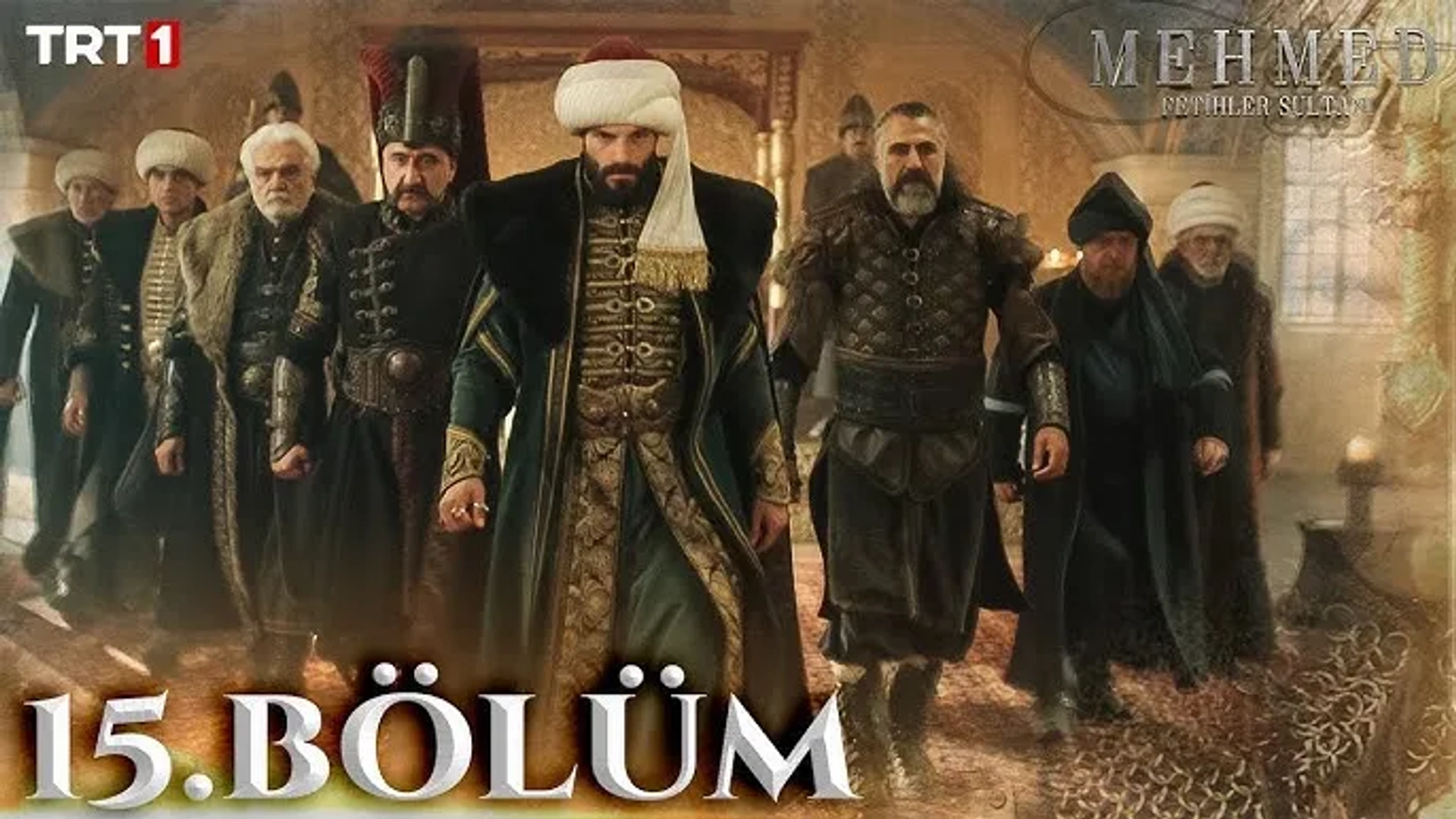 Serdar Gökhan, Ali Sinan Demir, Turgay Tanülkü, Bülent Alkis, Sinan Albayrak, Kenan Çoban, Beyti Engin, and Serkan Çayoglu in Mehmed: Fetihler Sultani (2024)