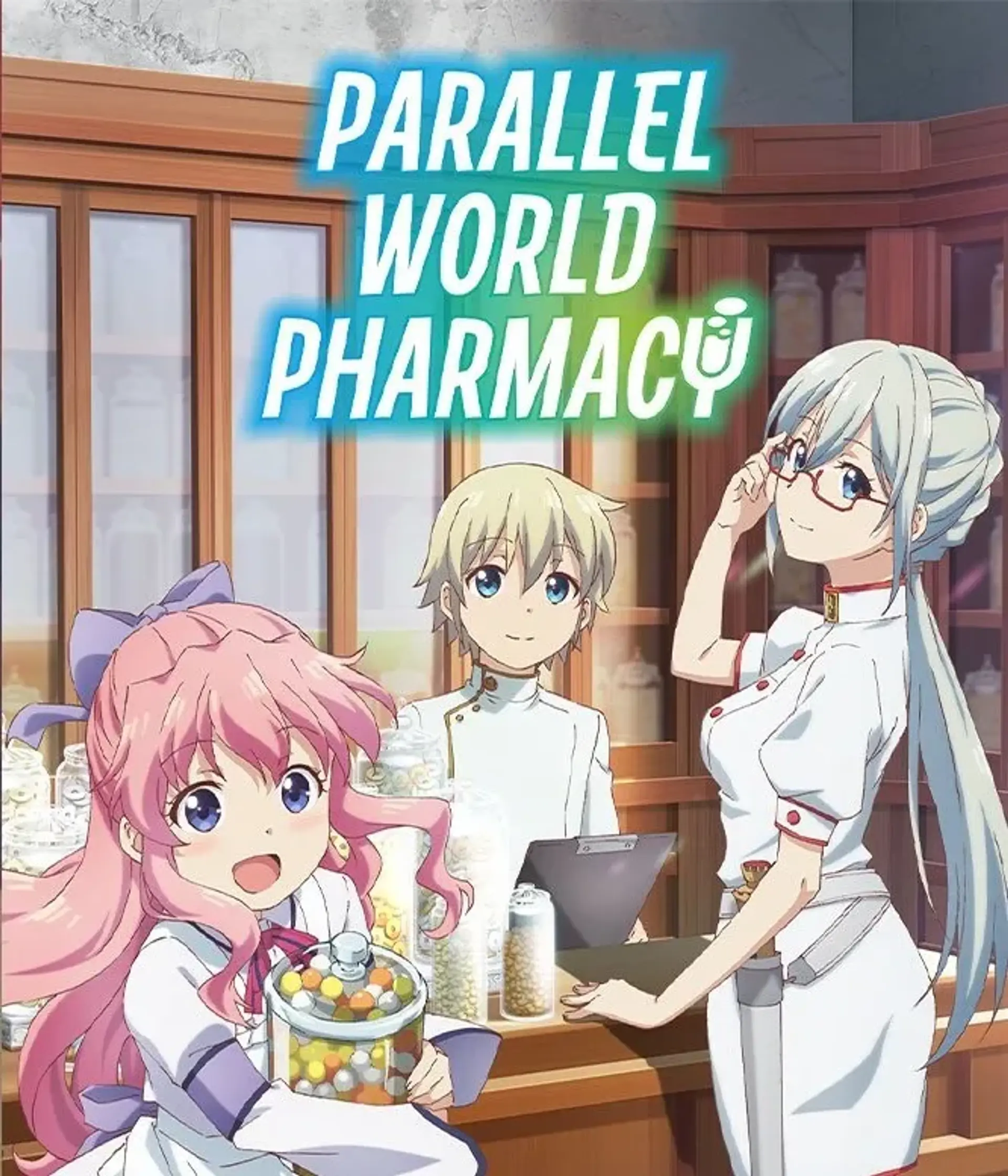 انیمه داروخانه دنیای موازی (Parallel World Pharmacy 2022)