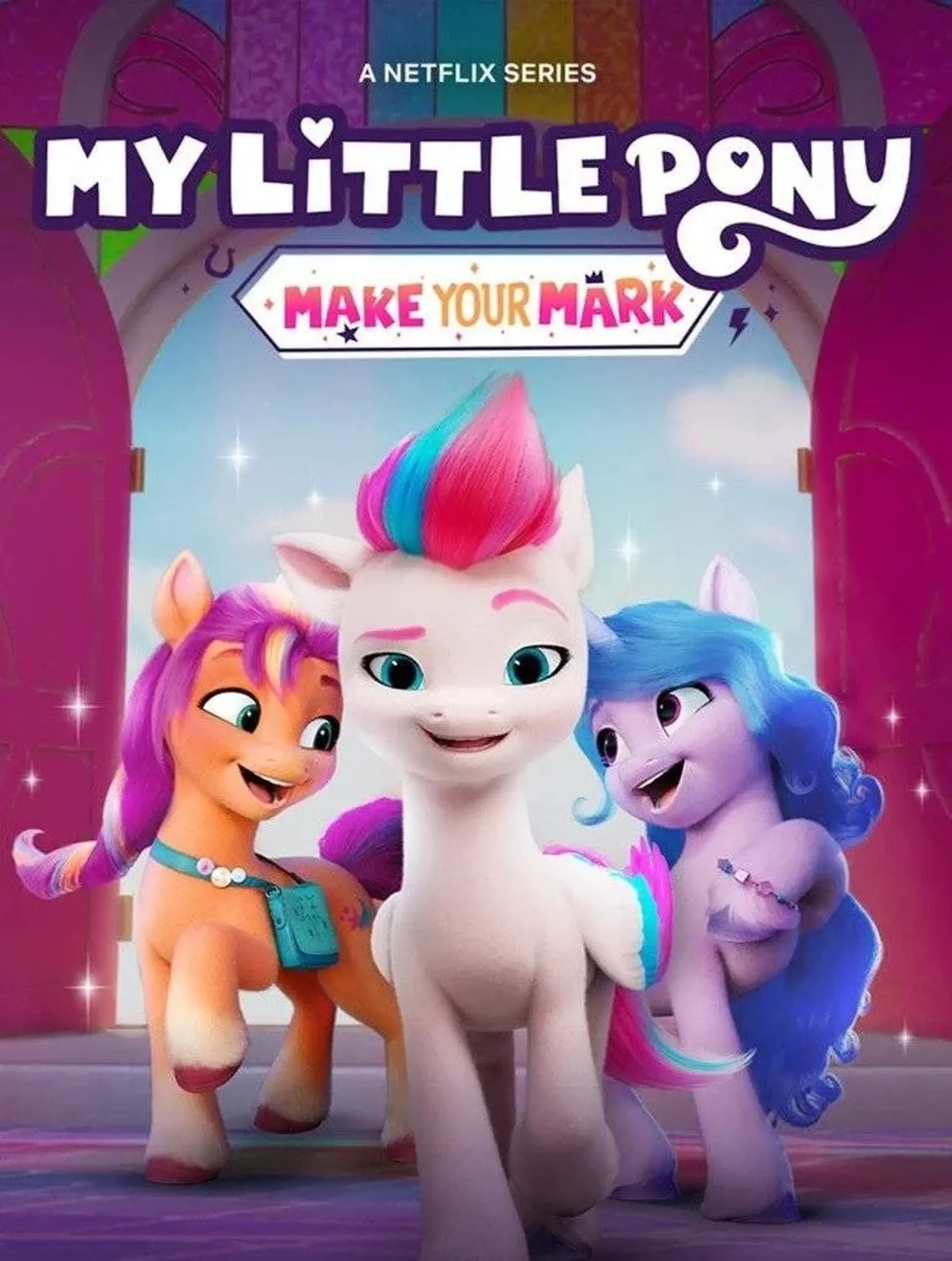 انیمیشن پونی کوچولوی من: خودی نشان بده (My Little Pony: Make Your Mark 2022)