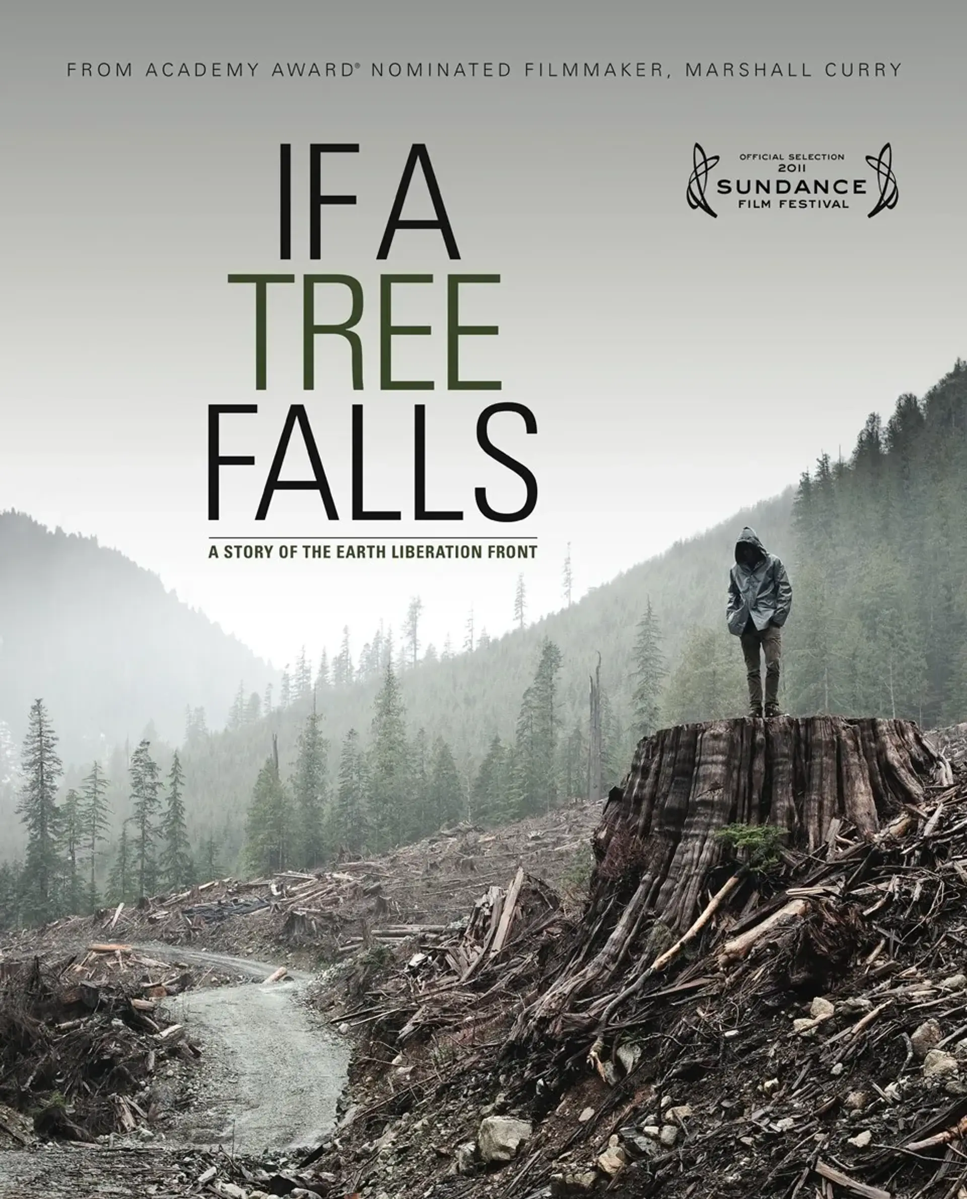 مستند اگر درختی بیفتد: داستانی از جبهه آزادی بخش زمین (If a Tree Falls: A Story of the Earth Liberation Front 2011)