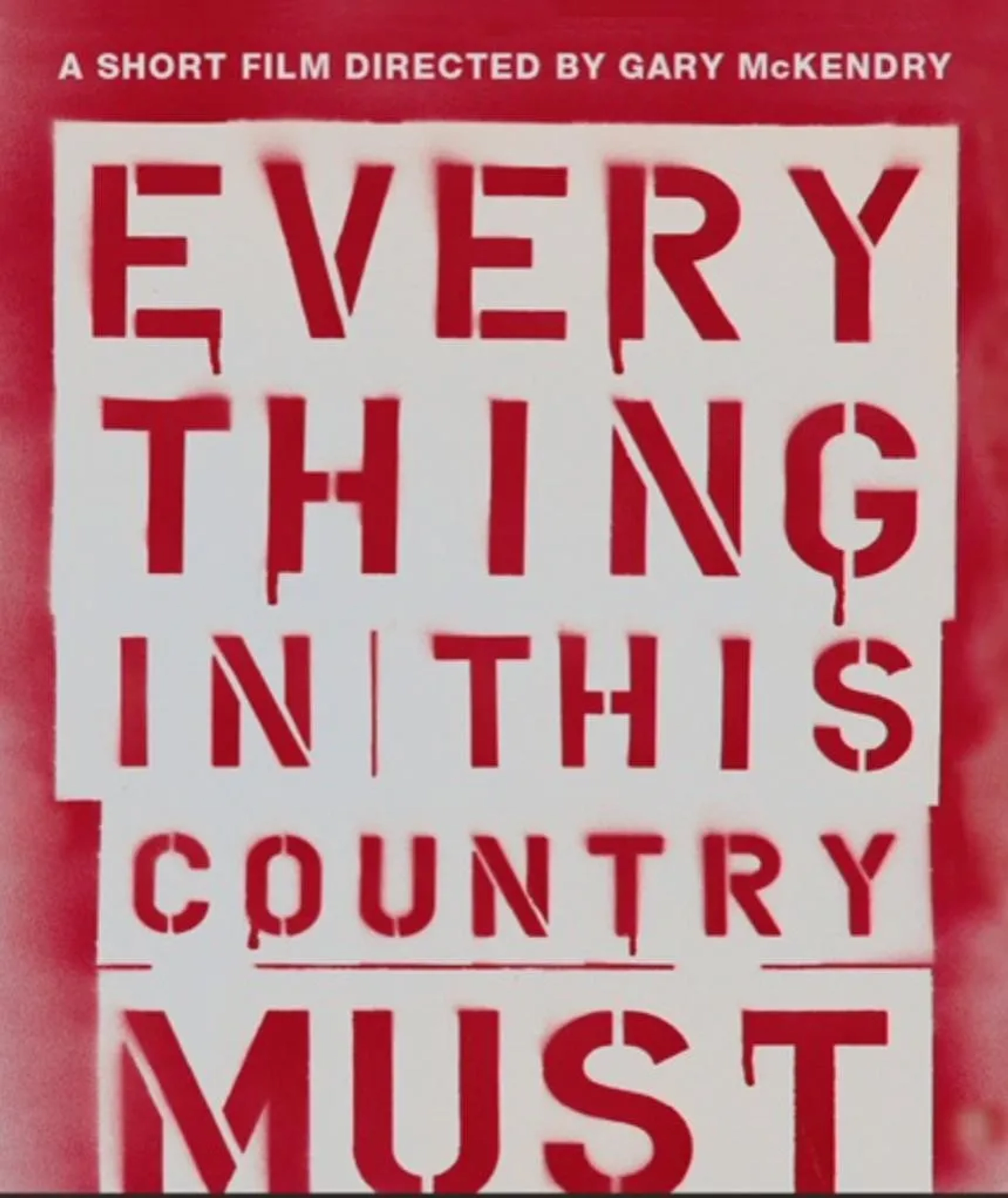 فیلم همه چیز در این کشور باید باشد (Everything in This Country Must 2004)