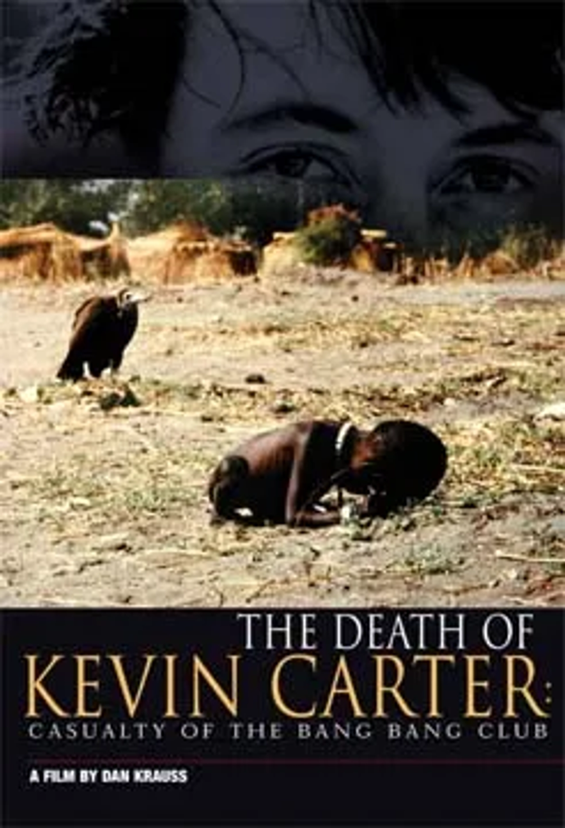 مستند مرگ کوین کارتر: قربانی باشگاه بنگ بنگ (The Death of Kevin Carter: Casualty of the Bang Bang Club 2004)