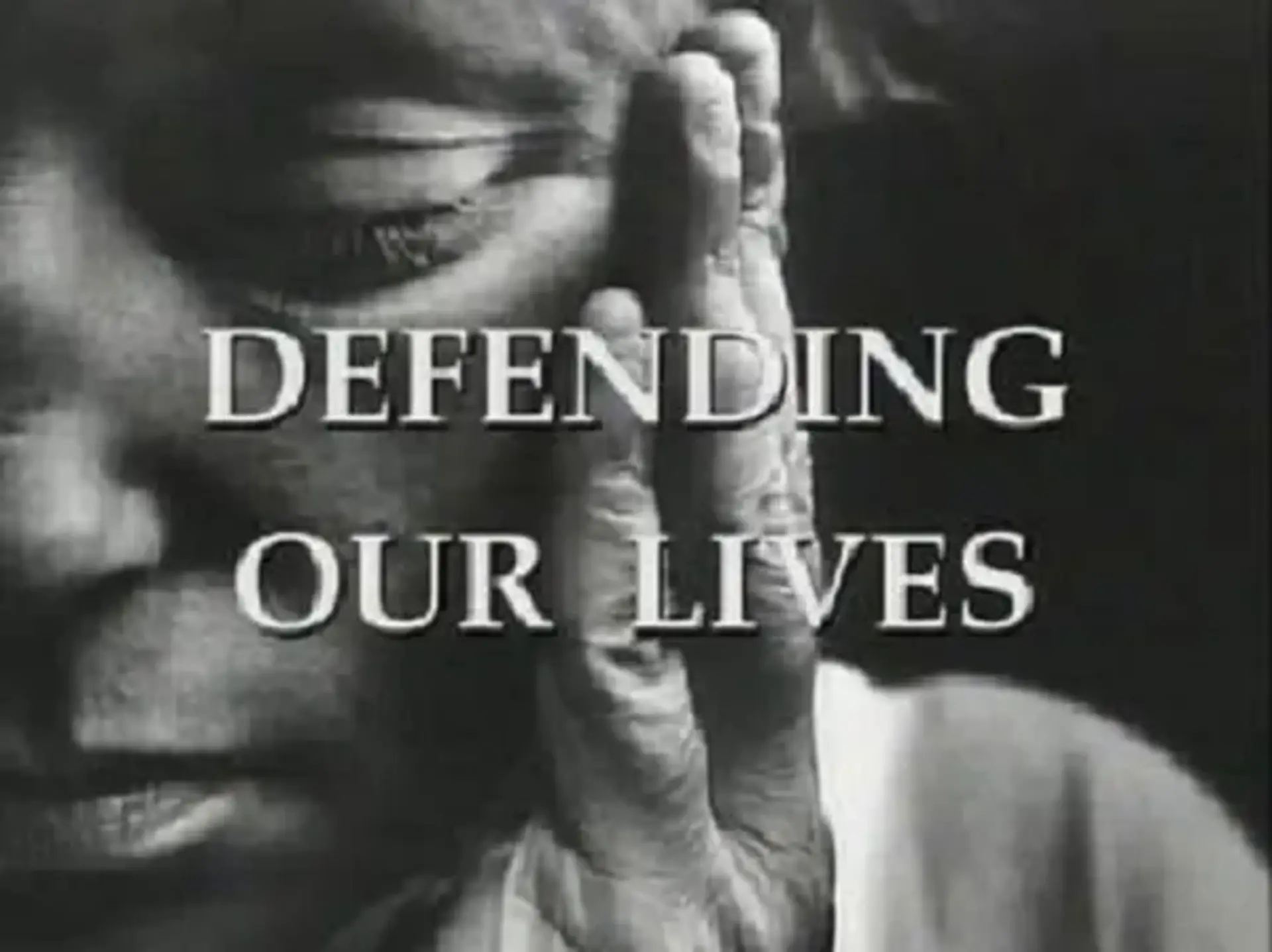 مستند دفاع از زندگی ما (Defending Our Lives 1994)