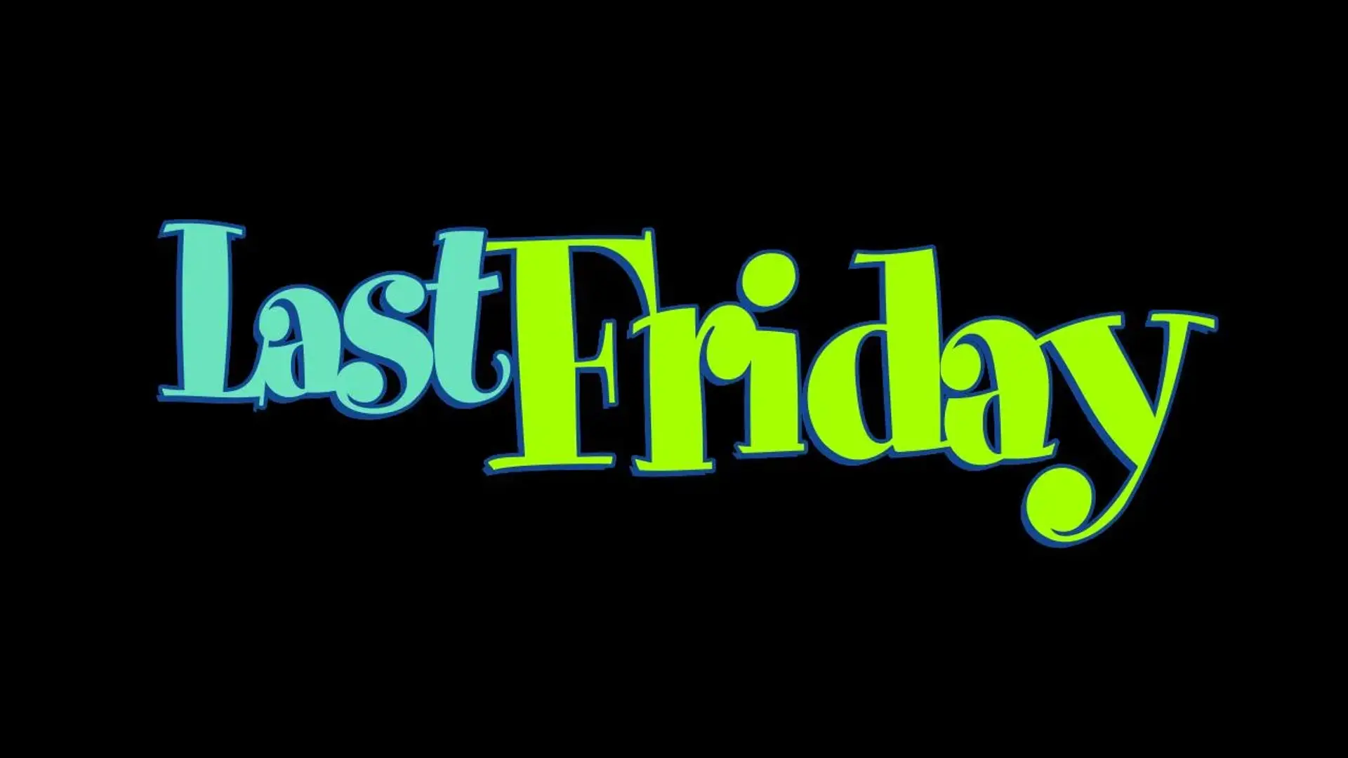 فیلم جمعه گذشته (Last Friday 2025)