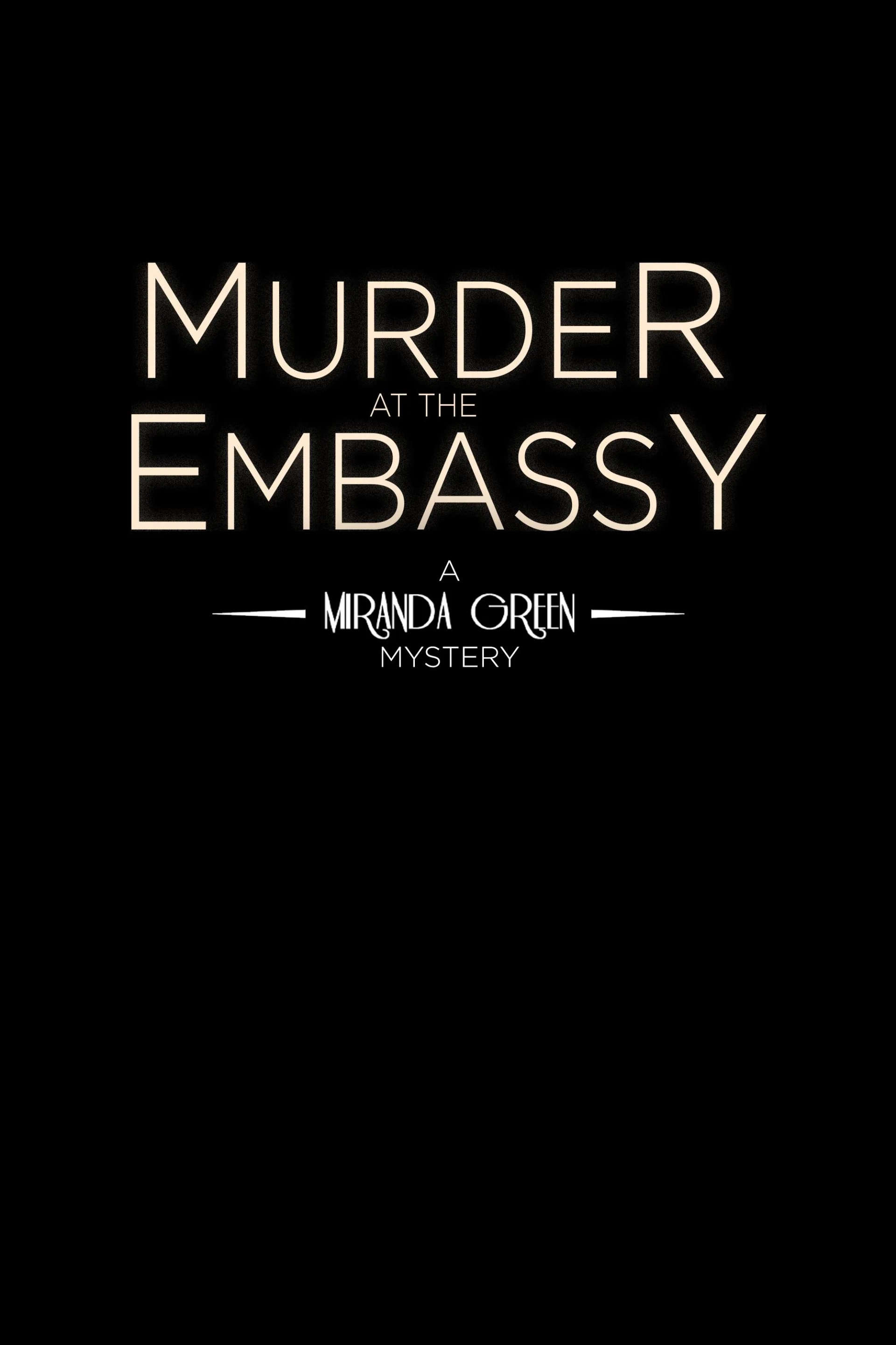 فیلم قتل در سفارت (Murder at the Embassy 2025)