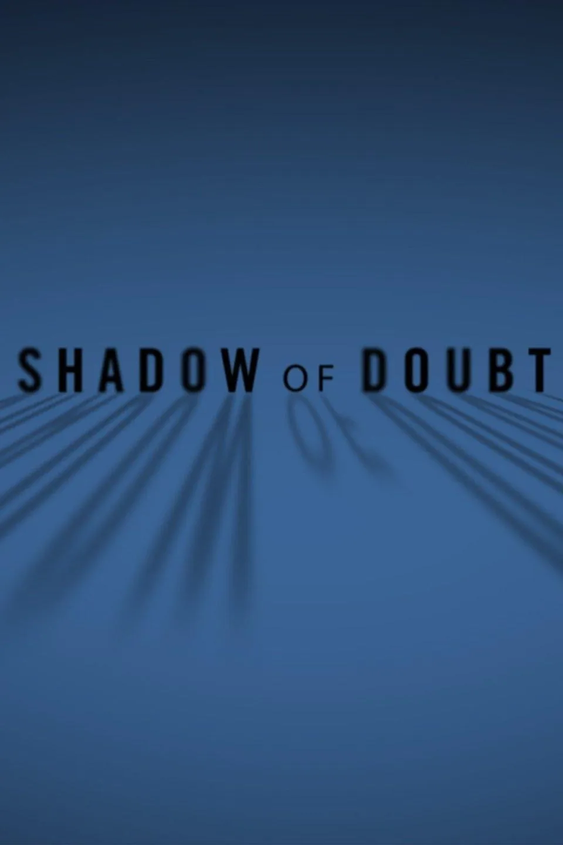 مستند سایه شک (Shadow of Doubt 2016)