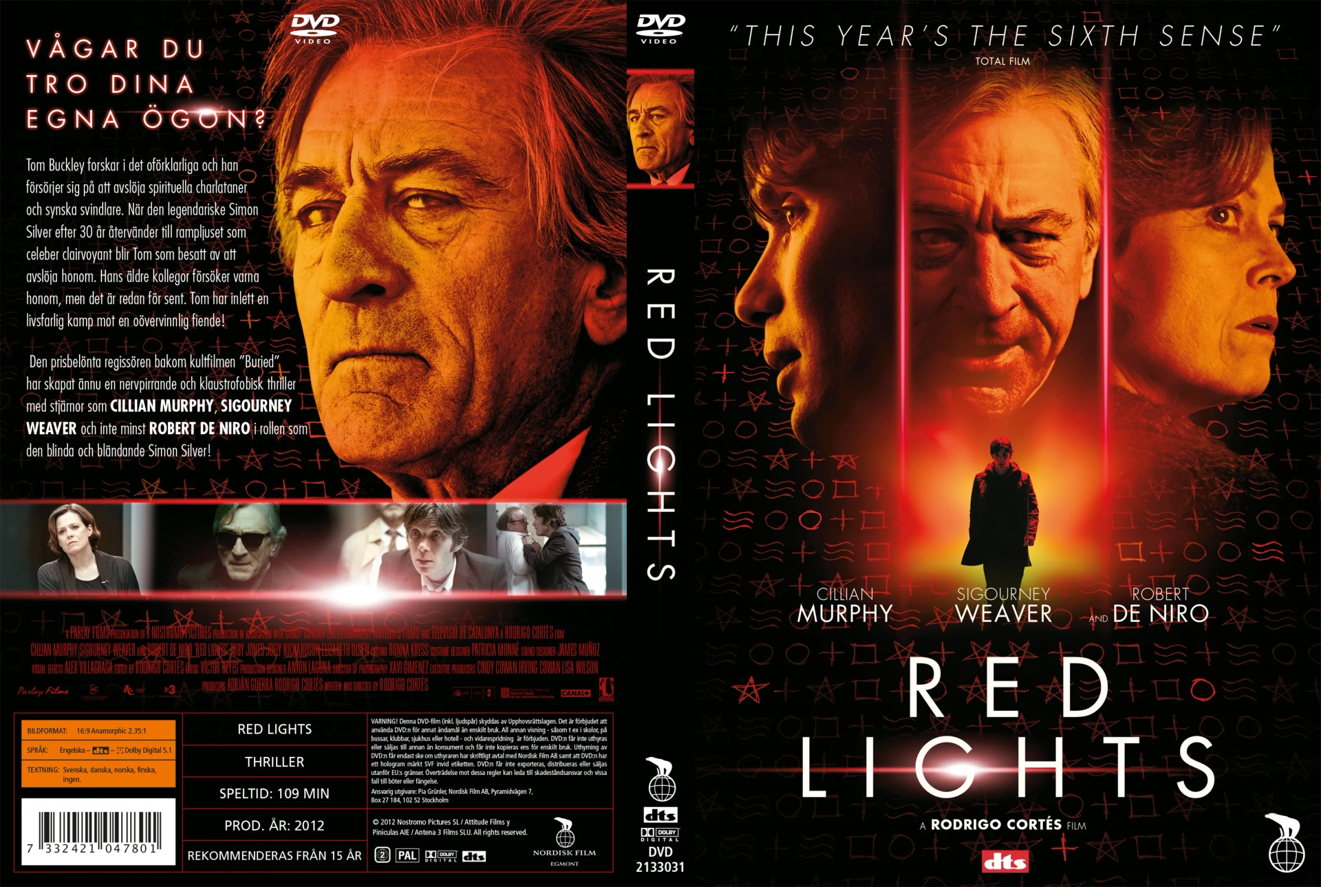 Robert De Niro, Sigourney Weaver, Joely Richardson, Bridget Hoffman, Xavier Capdet, Rodrigo Cortés, Anna Ferguson, Garrick Hagon, Rif Hutton, Kathy Imrie, Toby Jones, Lex Lang, Adriane Lenox, Eric Loren, Cillian Murphy, Elizabeth Olsen, Nathan Osgood, Markus Parilo, Madeleine Potter, Leonardo Sbaraglia, Howard Swinson, Burn Gorman, Grant George, Nikol Kollars, Pablo Derqui, Joshua Zamrycki, Mitchell Mullen, Miquel Bordoy, Jack Queralt, Juan Carlos Ramil, Richard Felix, Jean Claude Ricquebourg, Angelina Wahler, Max Hausmann, Larissa Bouvier, Aidan Shipley, Simon Brading, Benjamin Nathan-Serio, Julius Cotter, Blaine McKenzie, Eloise Webb, Judith Teruel, Brian Lehane, Francesc Mestre, Clelia Bain, Óscar Rodríguez, Mercé Vidal, Syd Mostow, Wendy Boyd, and Alicia Caycho in Red Lights (2012)