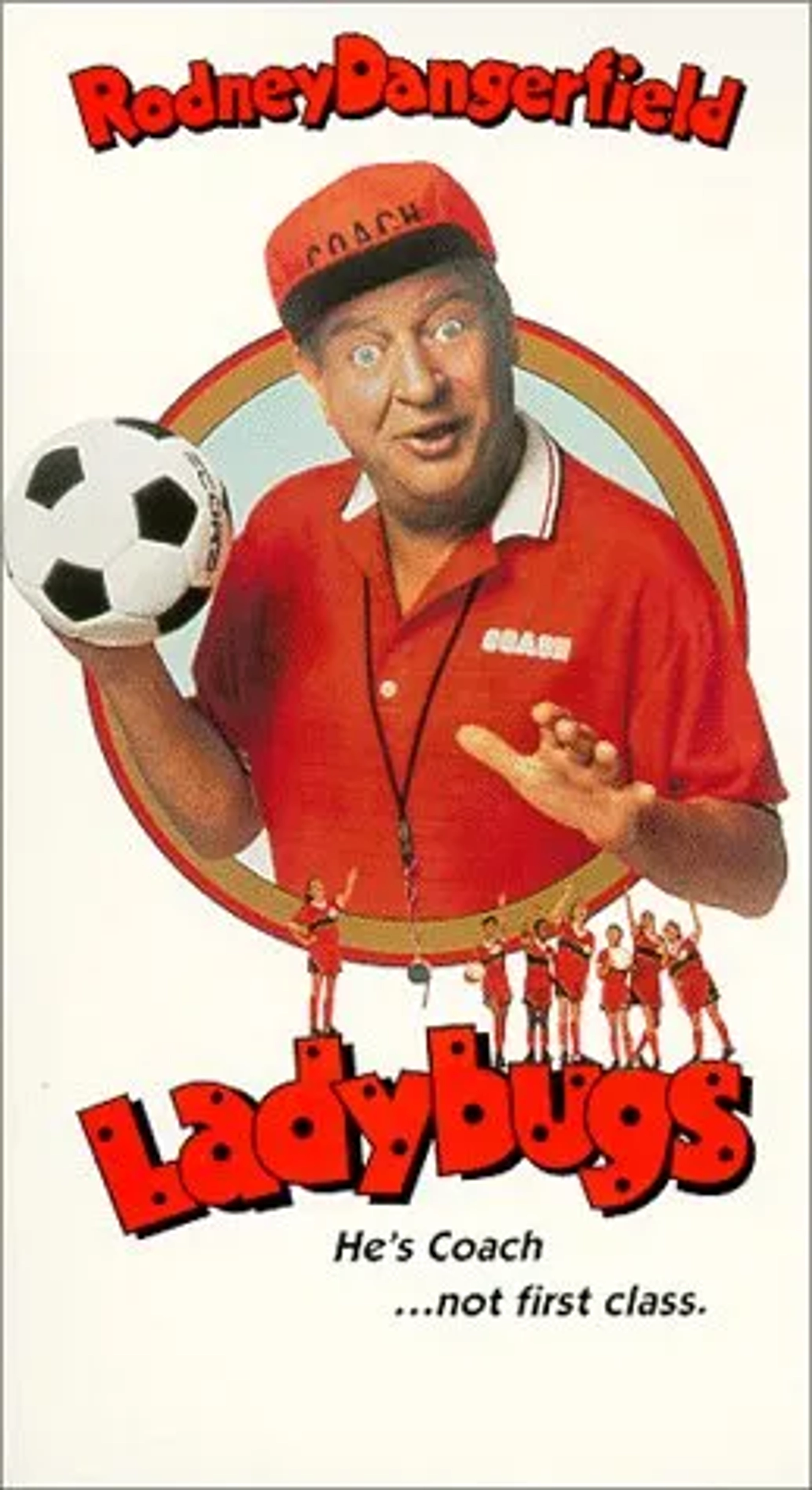 Rodney Dangerfield in Ladybugs (1992)