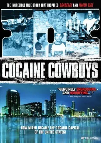 مستند کابوی های کوکائینی (Cocaine Cowboys 2006)