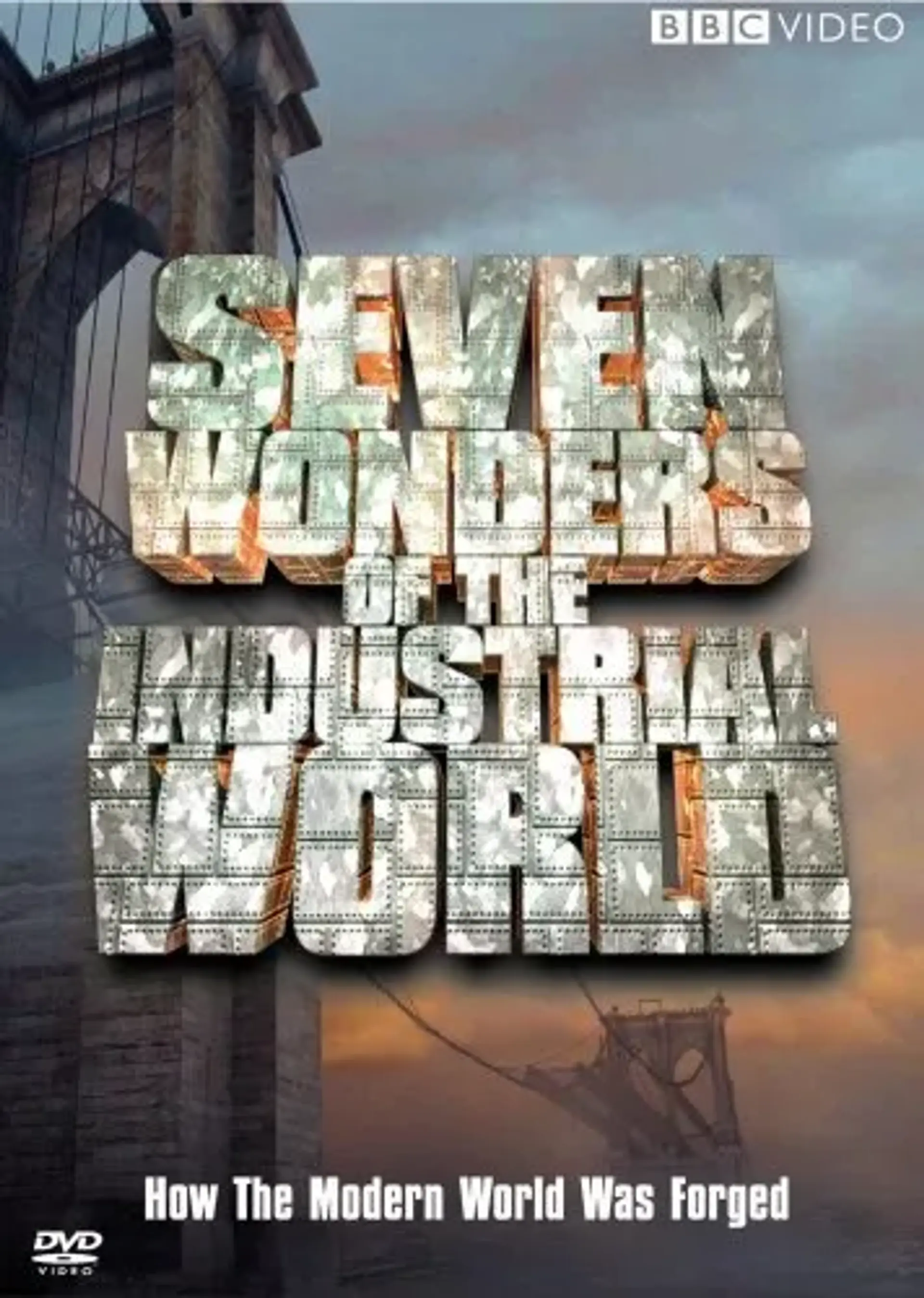 مستند هفت شگفتی جهان صنعتی (Seven Wonders of the Industrial World 2003)