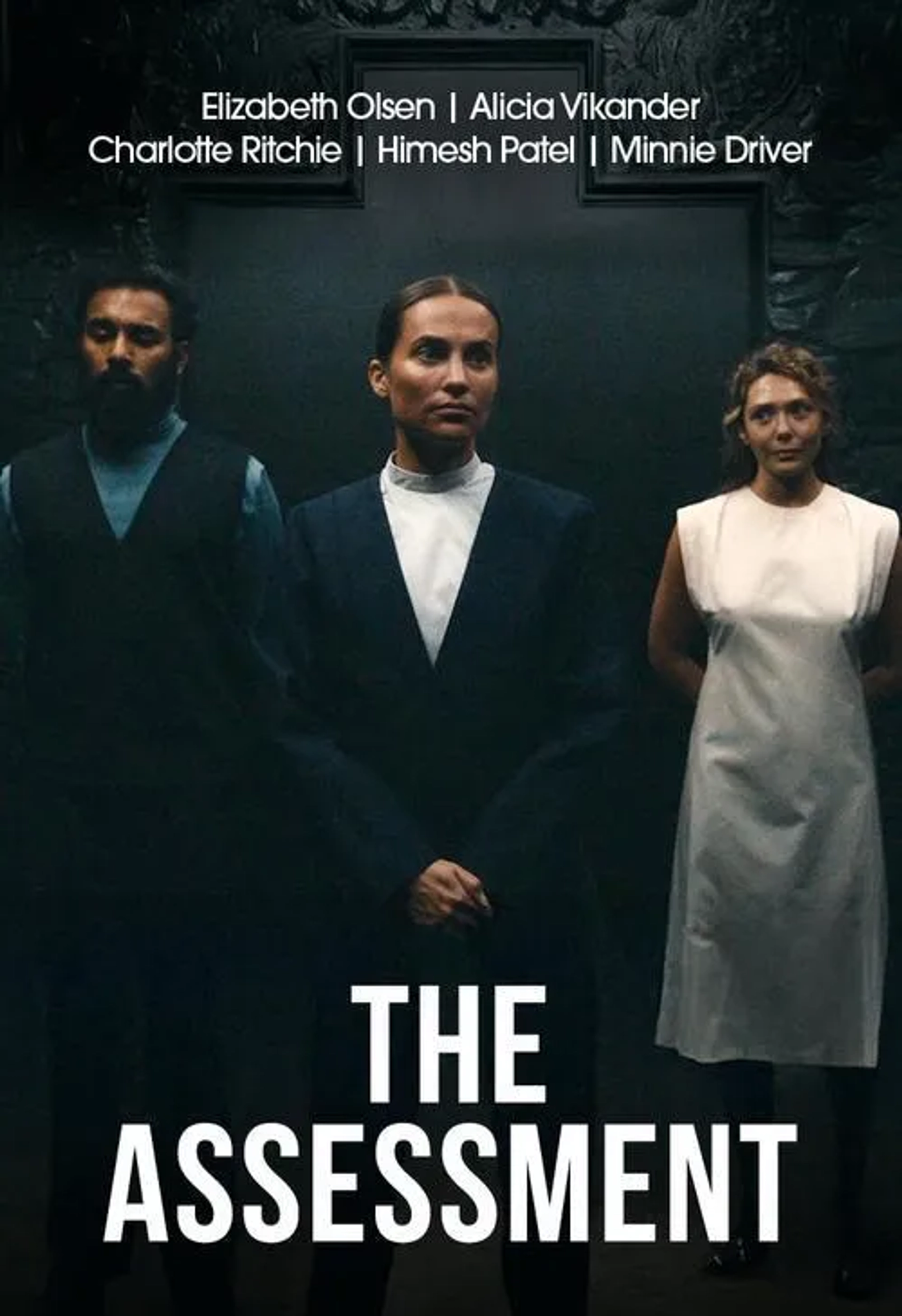 Elizabeth Olsen, Alicia Vikander, and Himesh Patel in The Assessment (2024)