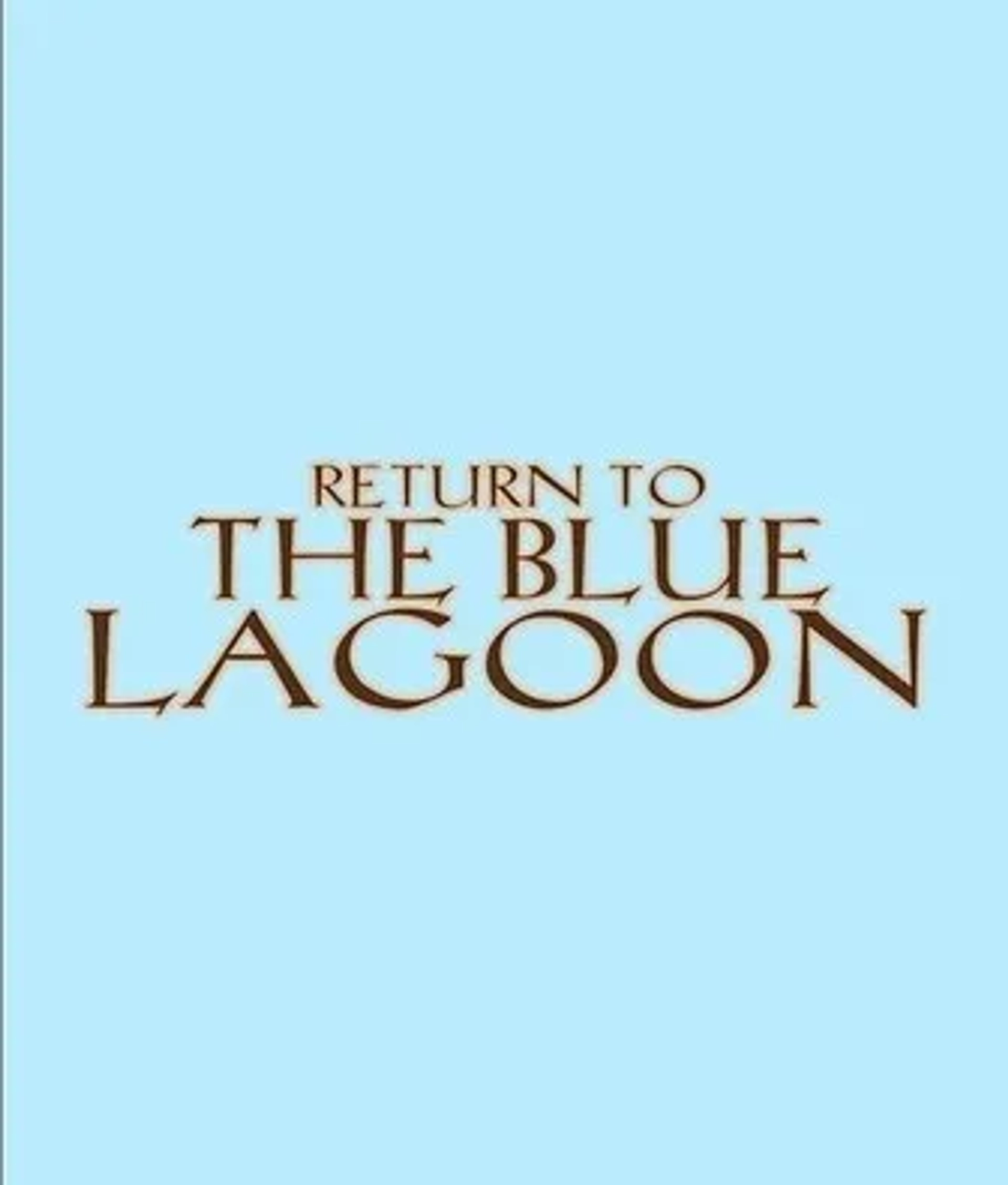 فیلم بازگشت به مرداب آبی (Return to the Blue Lagoon 1991)
