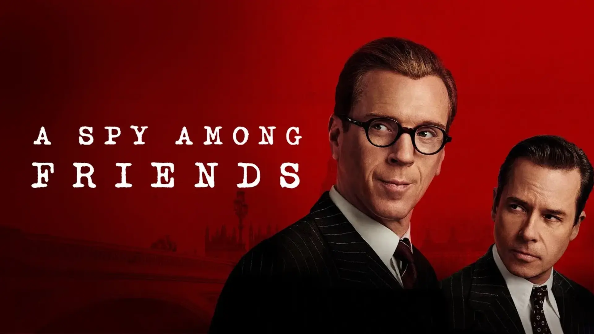 مینی سریال جاسوس درمیان دوستان (A Spy Among Friends 2022)