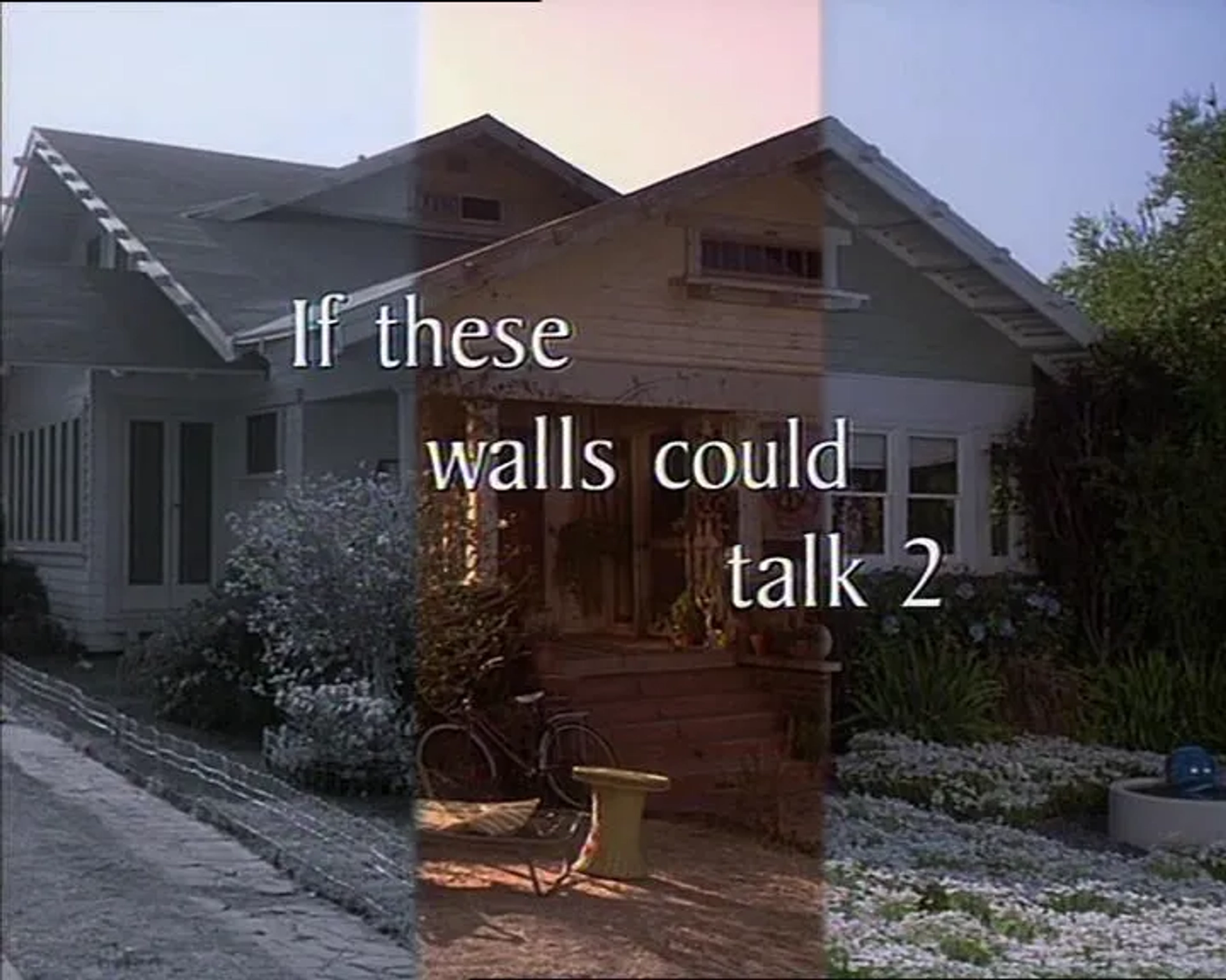 If These Walls Could Talk 2 (2000)