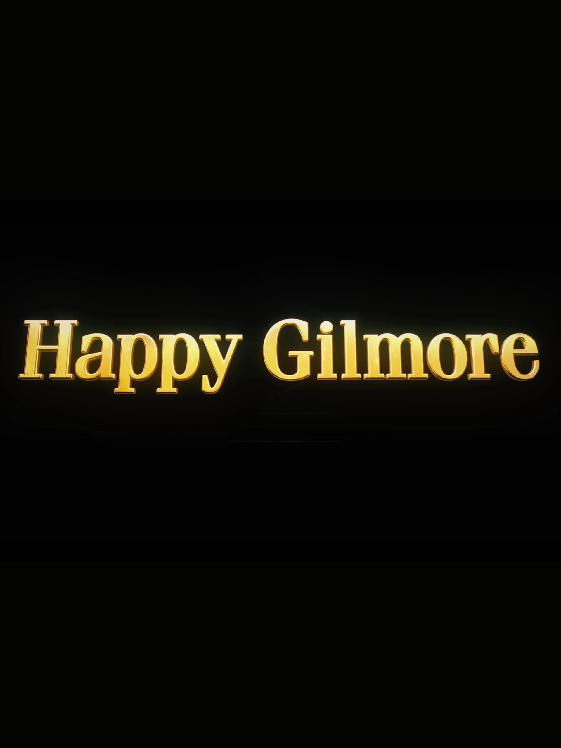 Happy Gilmore 2 (2025)