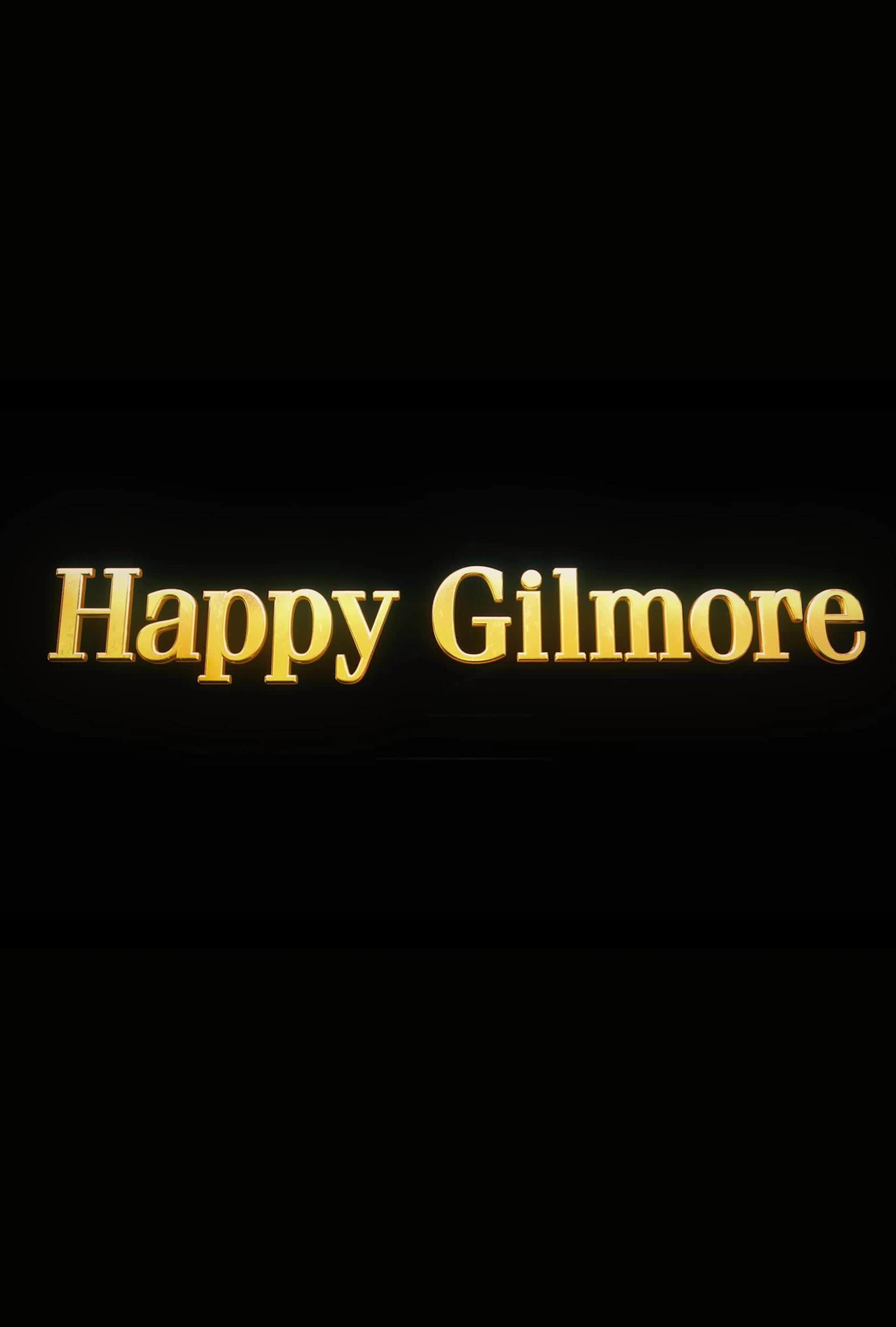 Happy Gilmore 2 (2025)