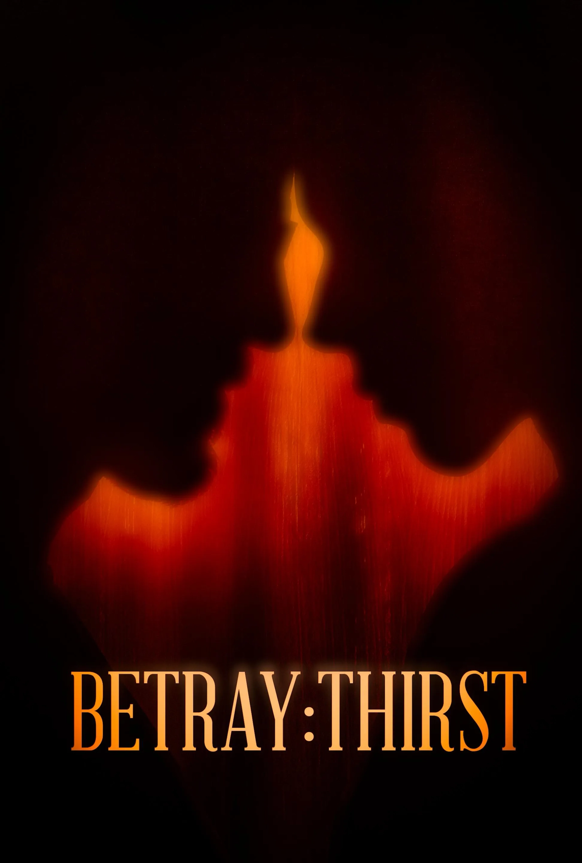 Betray: Thirst (2025)