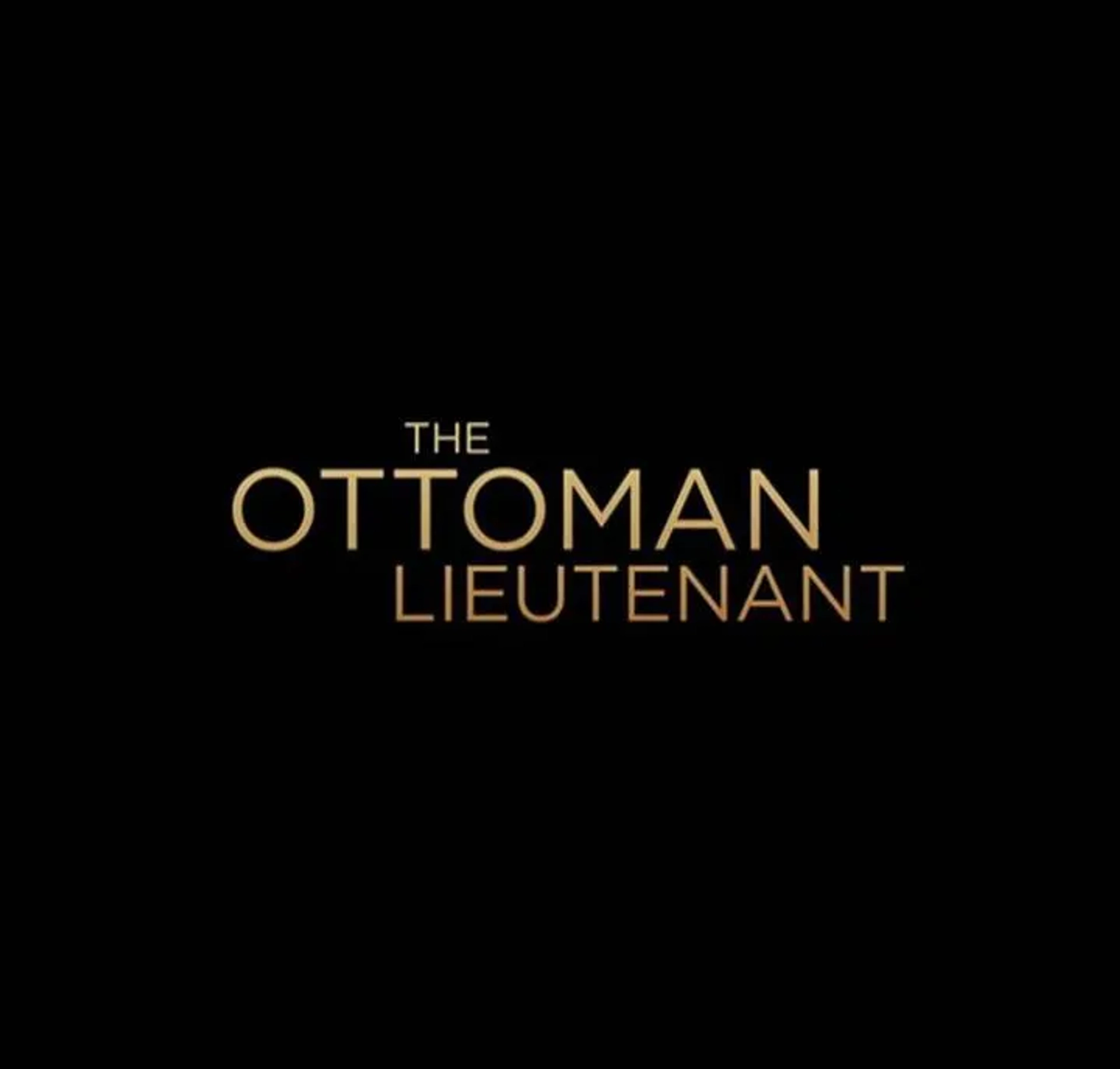The Ottoman Lieutenant (2017)