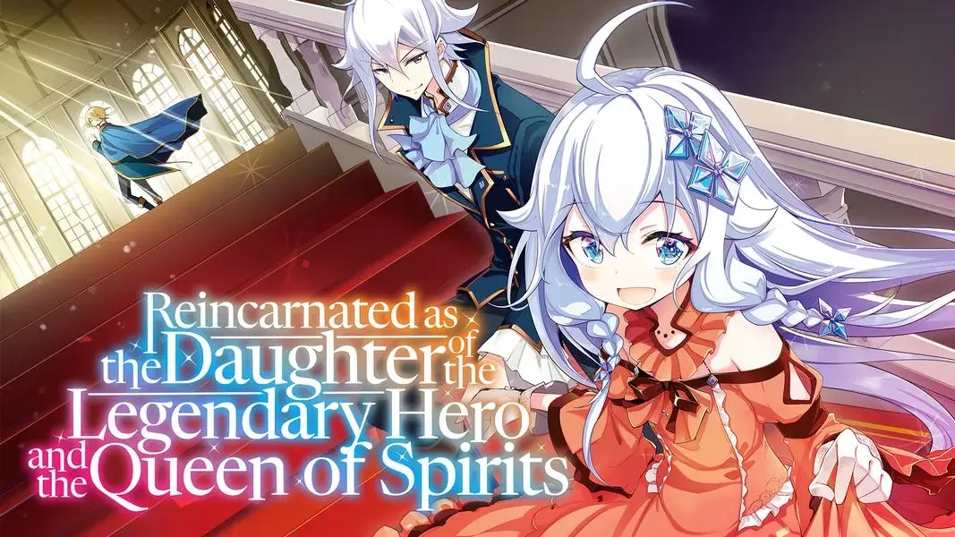انیمه تناسخ به عنوان دختر قهرمان افسانه ای و ملکه ارواح (Reincarnated as the Daughter of the Legendary Hero and the Queen of Spirits 2025)
