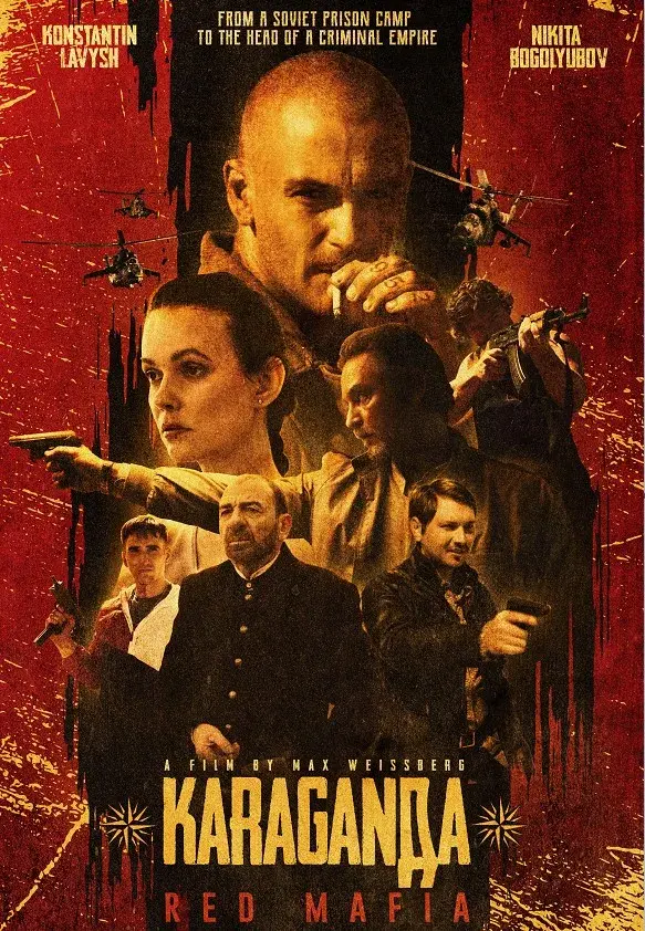 فیلم کاراگاندا: مافیای قرمز (Karaganda: Red Mafia 2025)