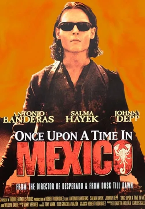 فیلم روزی روزگاری در مکزیک (Once Upon a Time in Mexico 2003)