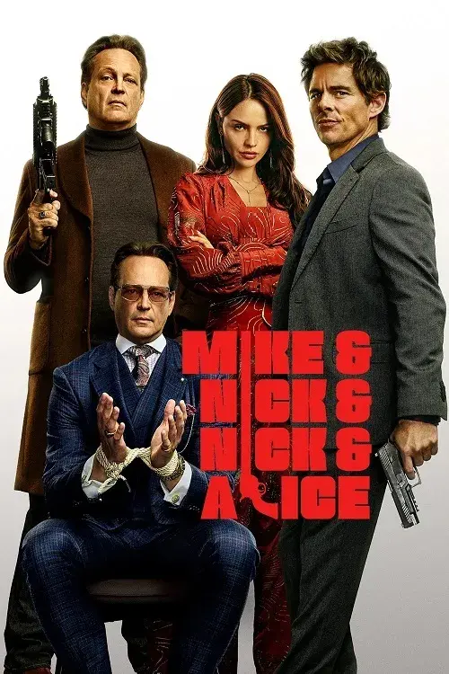فیلم مایک و نیک و نیک و آلیس (Mike & Nick & Nick & Alice 2026)