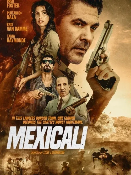 فیلم مکزیکالی (Mexicali 2026)