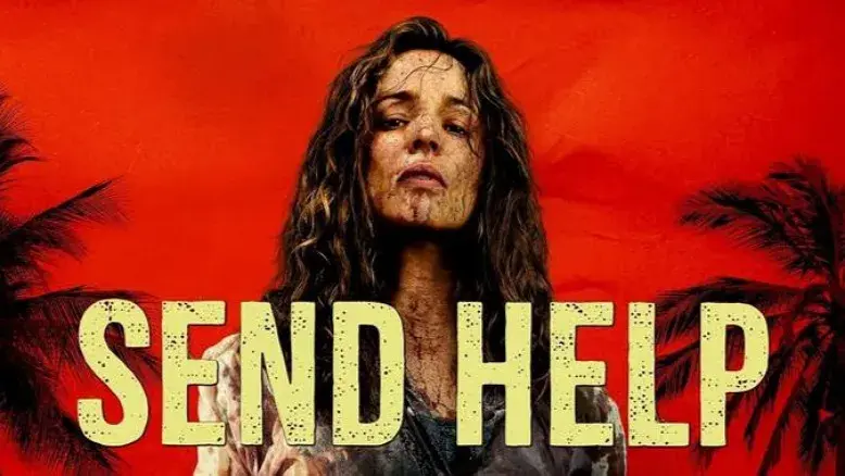 فیلم کمک بفرستید (Send Help 2026)