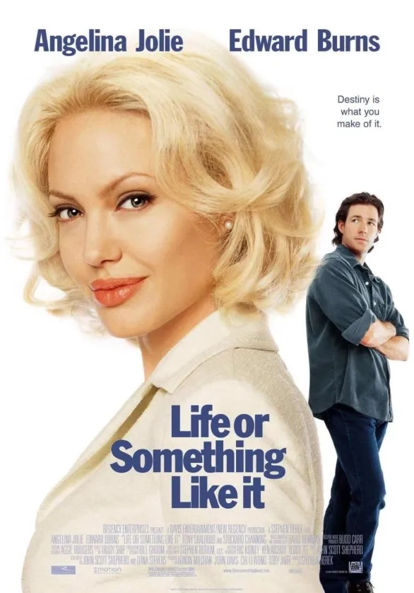 فیلم زندگی یا چیزی شبیه آن (Life or Something Like It 2002)